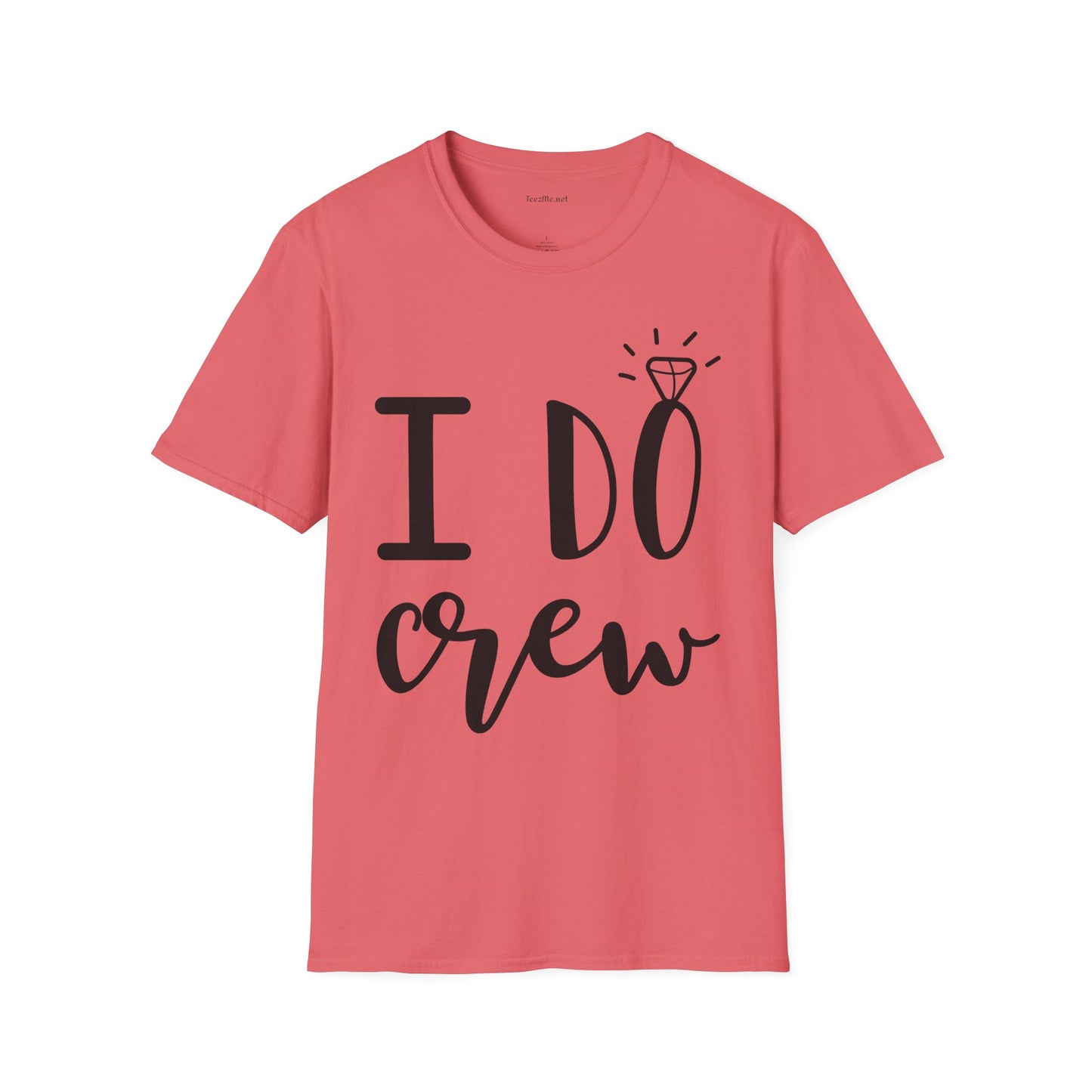 I DO Crew Unisex Softstyle T-Shirt 100% Cotton Graphic Bridal Party