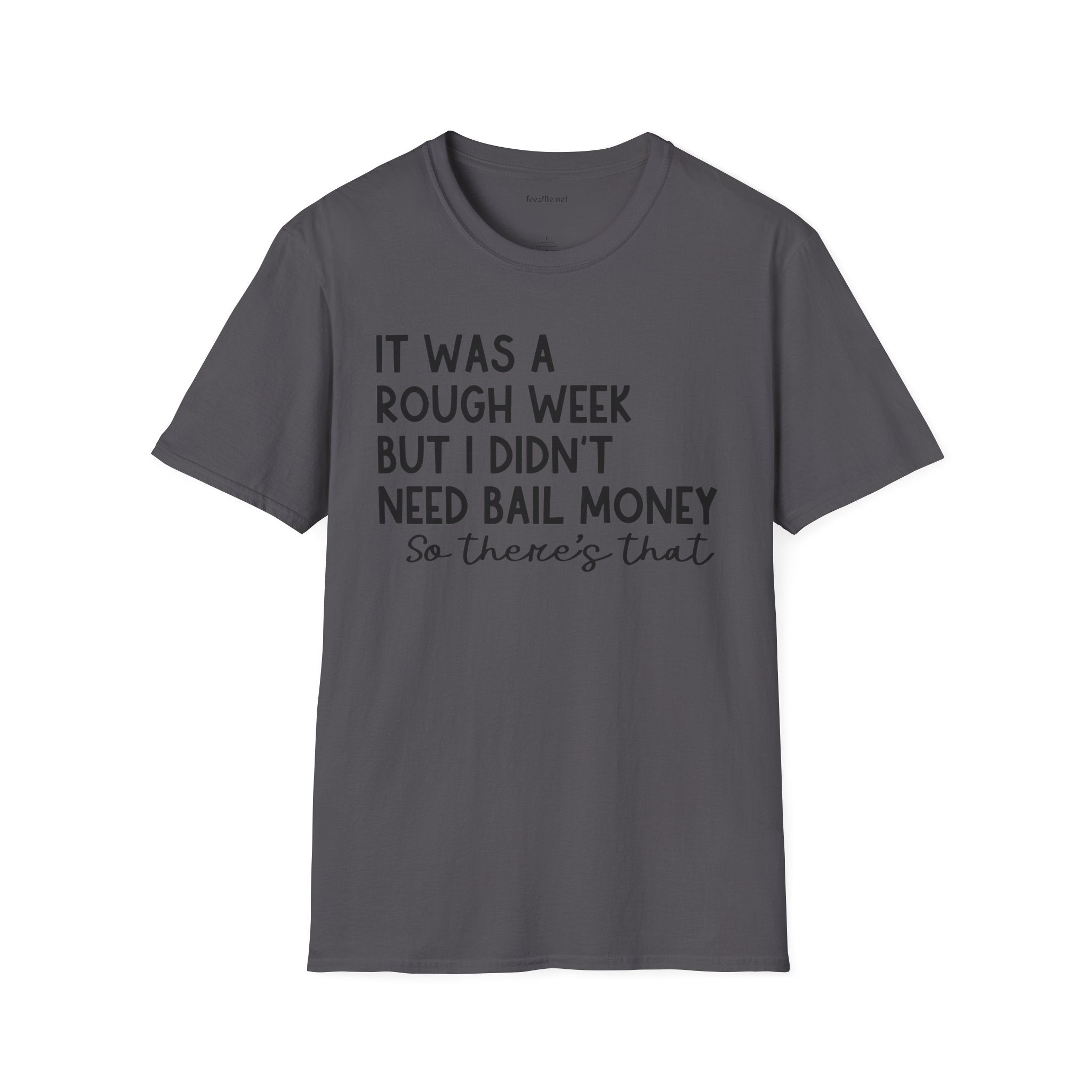 It Was a Rough Week 01 Unisex Softstyle T-Shirt 100% Cotton Graphic