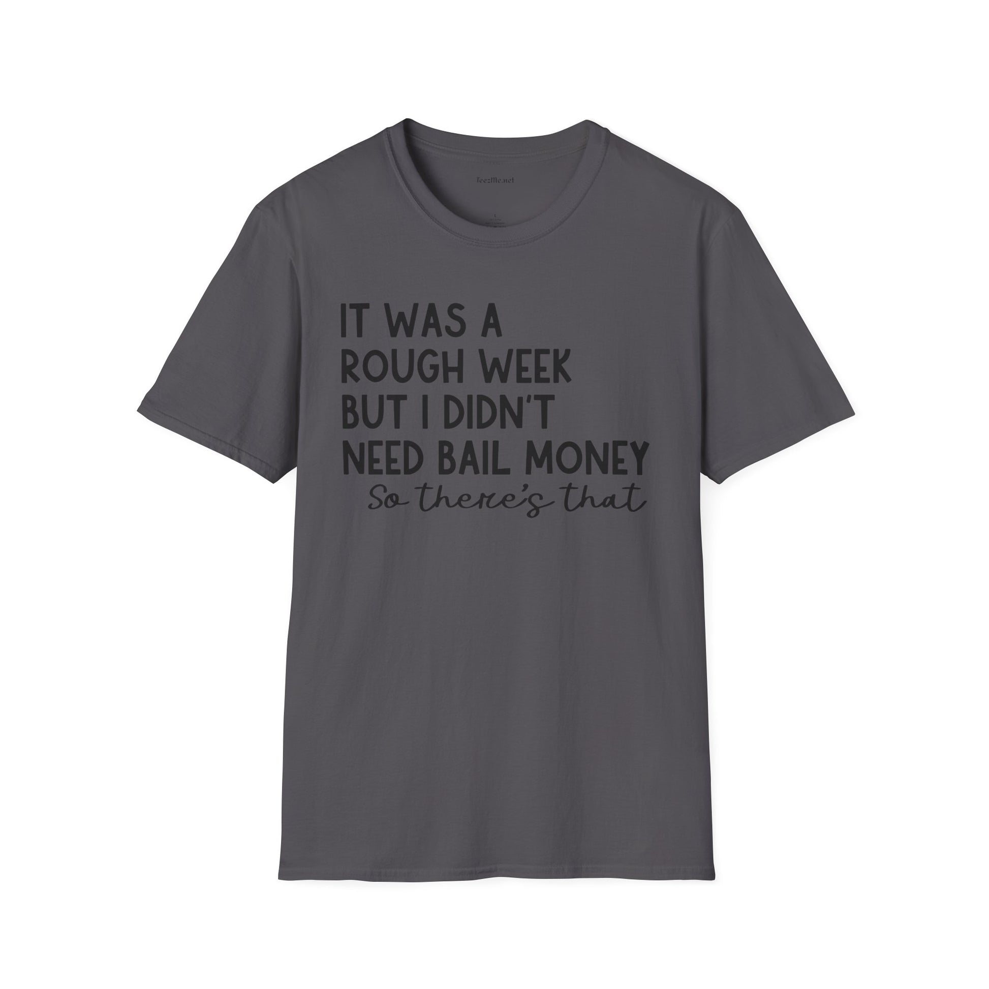 It Was a Rough Week 01 Unisex Softstyle T-Shirt 100% Cotton Graphic