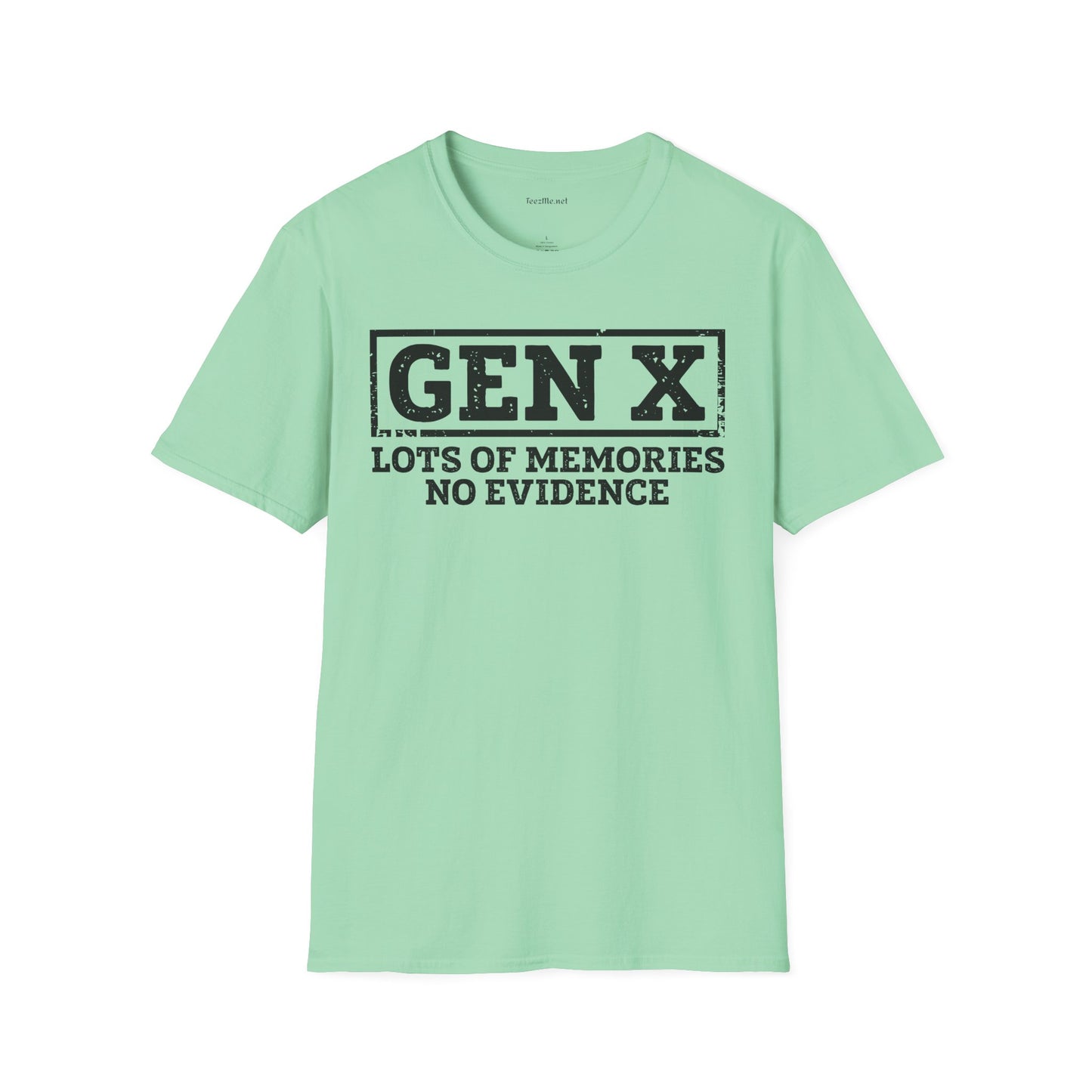 GEN X (No Evidence) Unisex Soft Style T-Shirt 100% Cotton Graphic