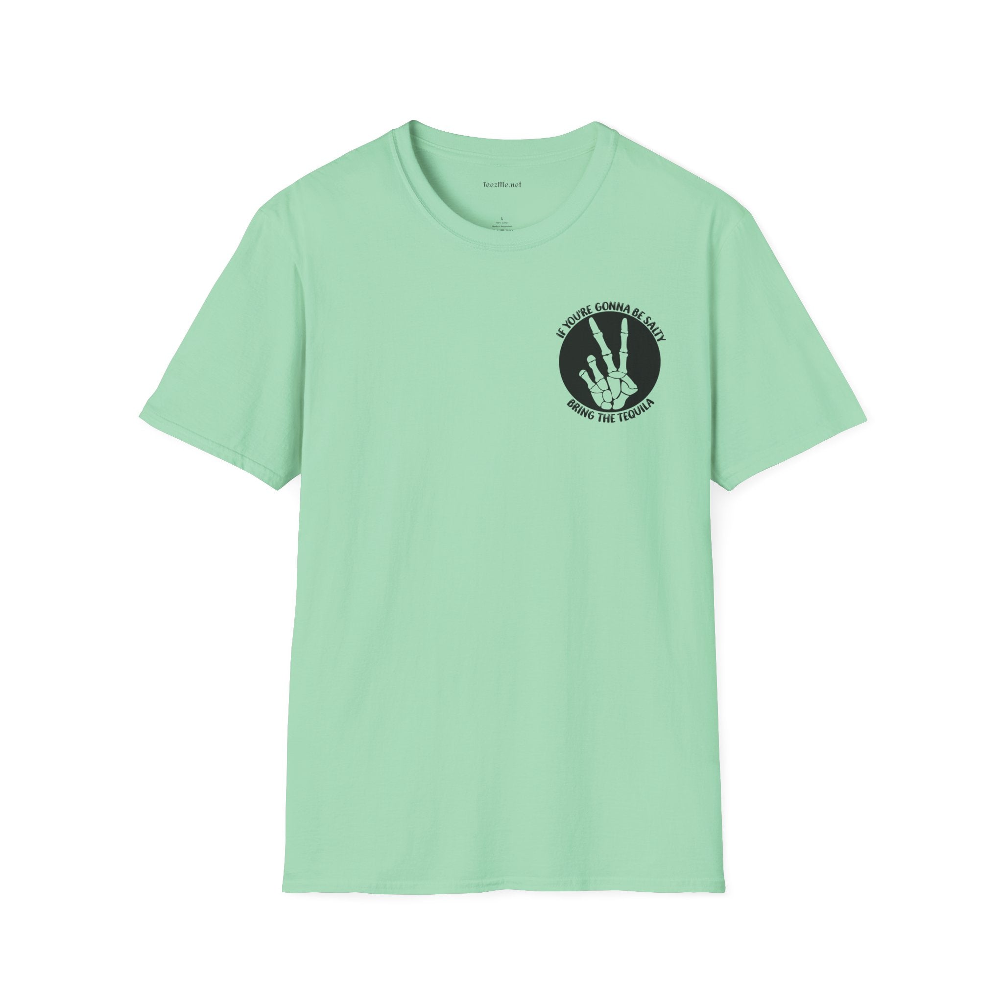 If You're Gonna Be Salty (pocket) Unisex Softstyle T-Shirt 100% Cotton
