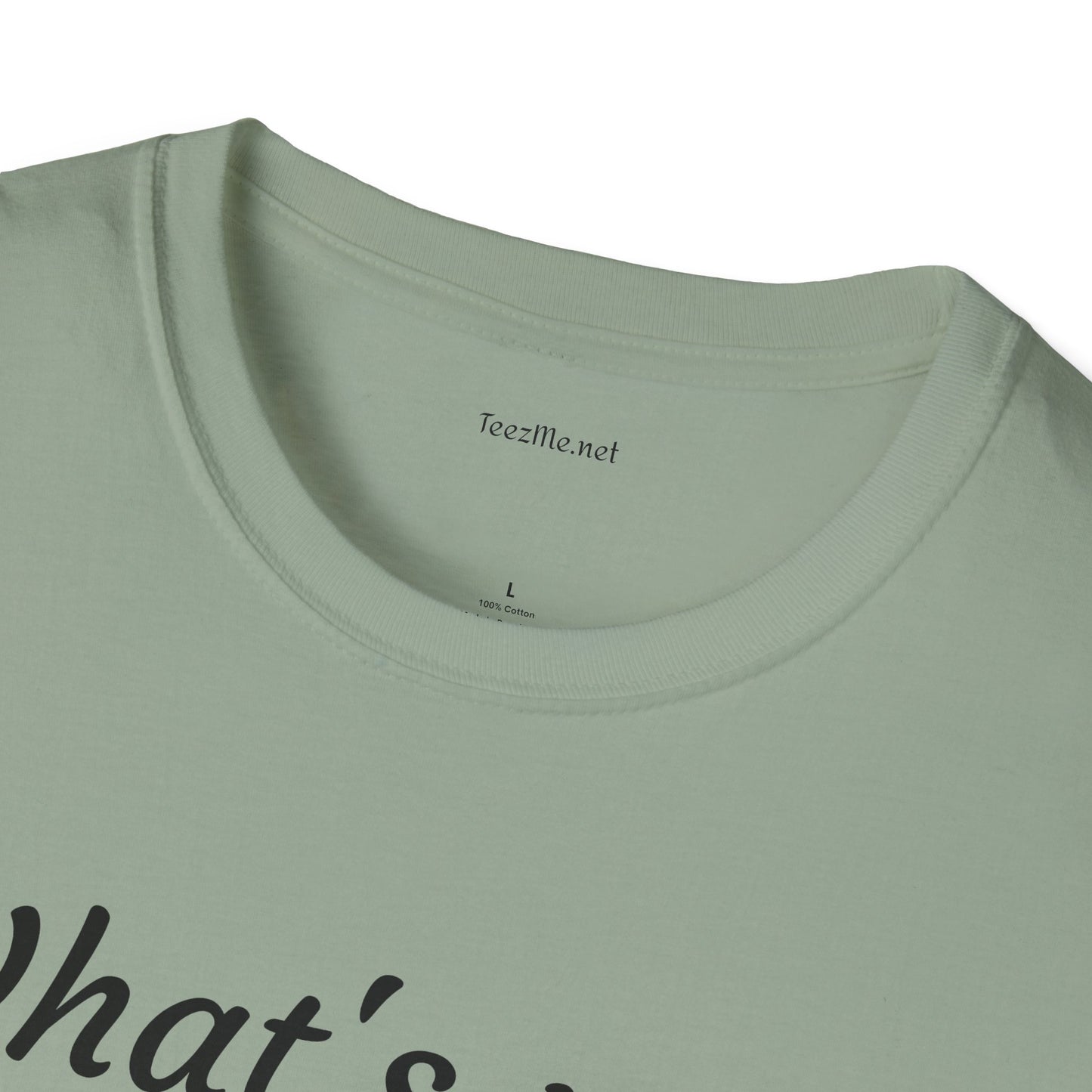 What's your DIVINE right? - Unisex Softstyle T-Shirt 100% Cotton Graphic