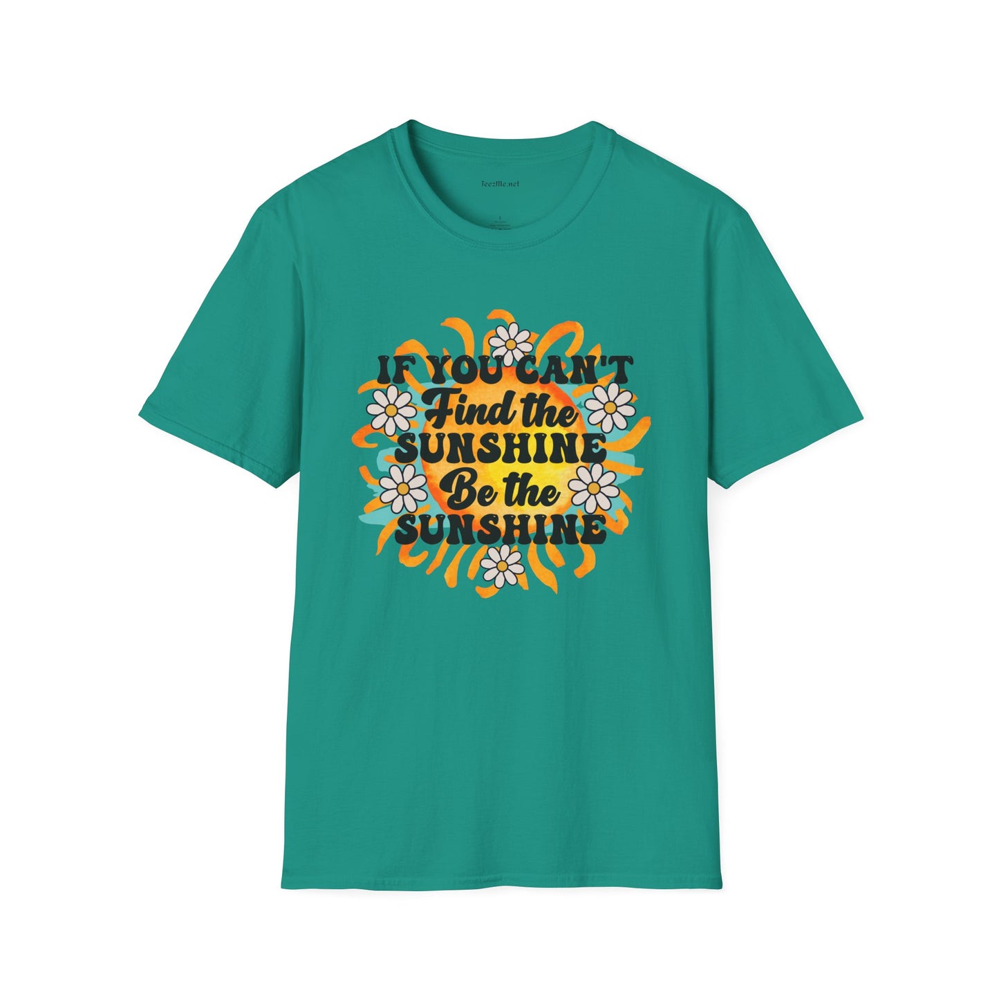 Be The Sunshine 01 Unisex Soft Style T-Shirt 100% Cotton Graphic