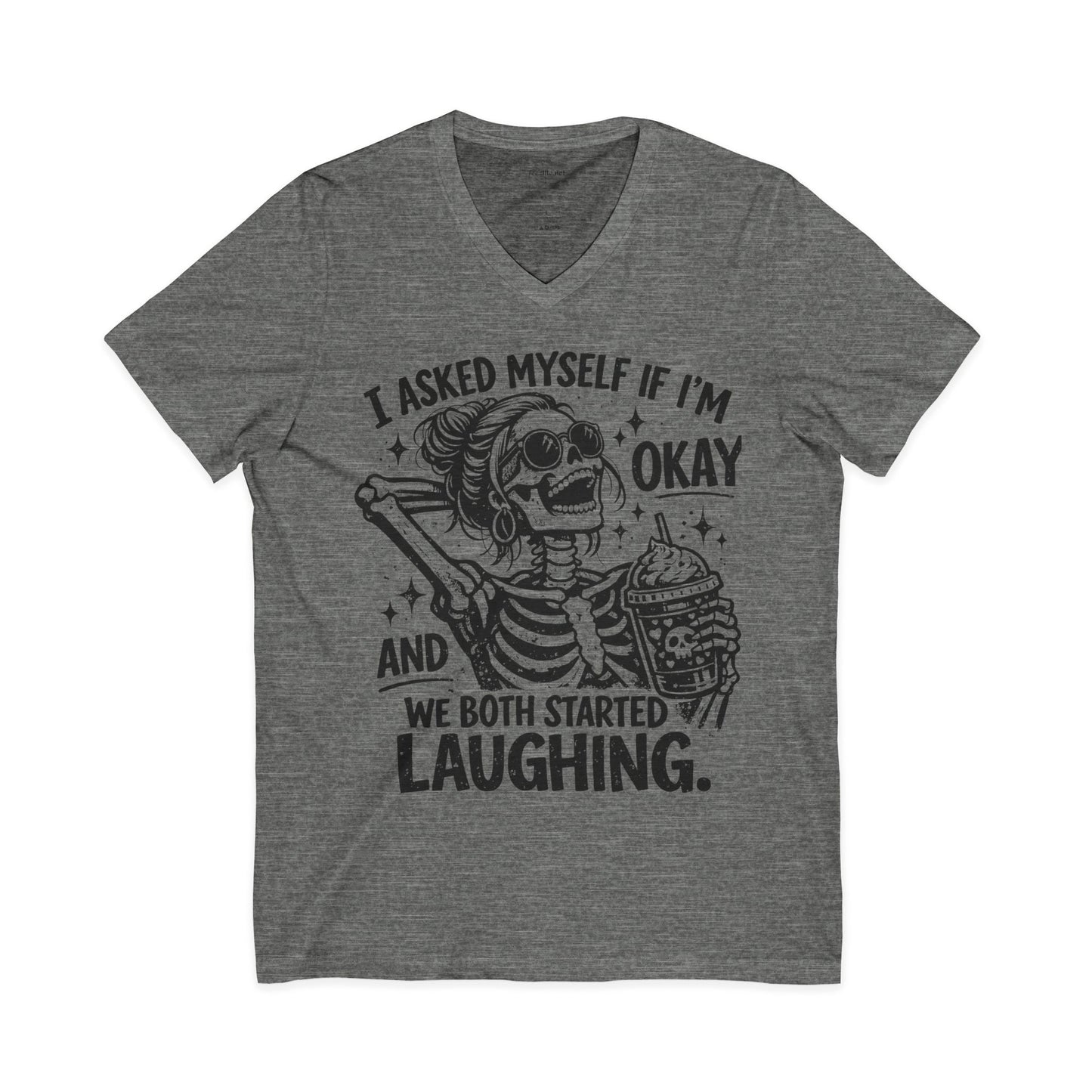 I Asked Myself If 03 Unisex Jersey Short Sleeve V-Neck Tee
