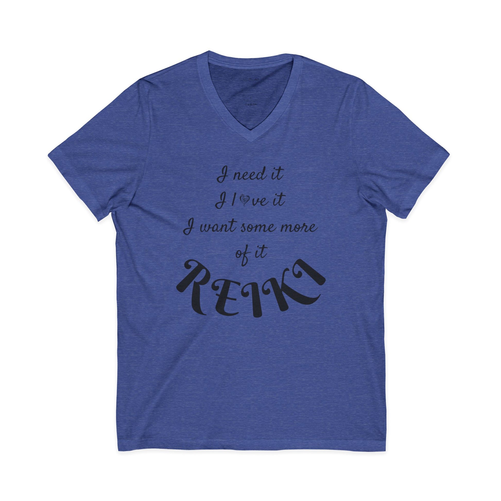 I need it I love it I want some more of it REIKI - Jersey Short Sleeve V-Neck Tee  #reiki  #healing