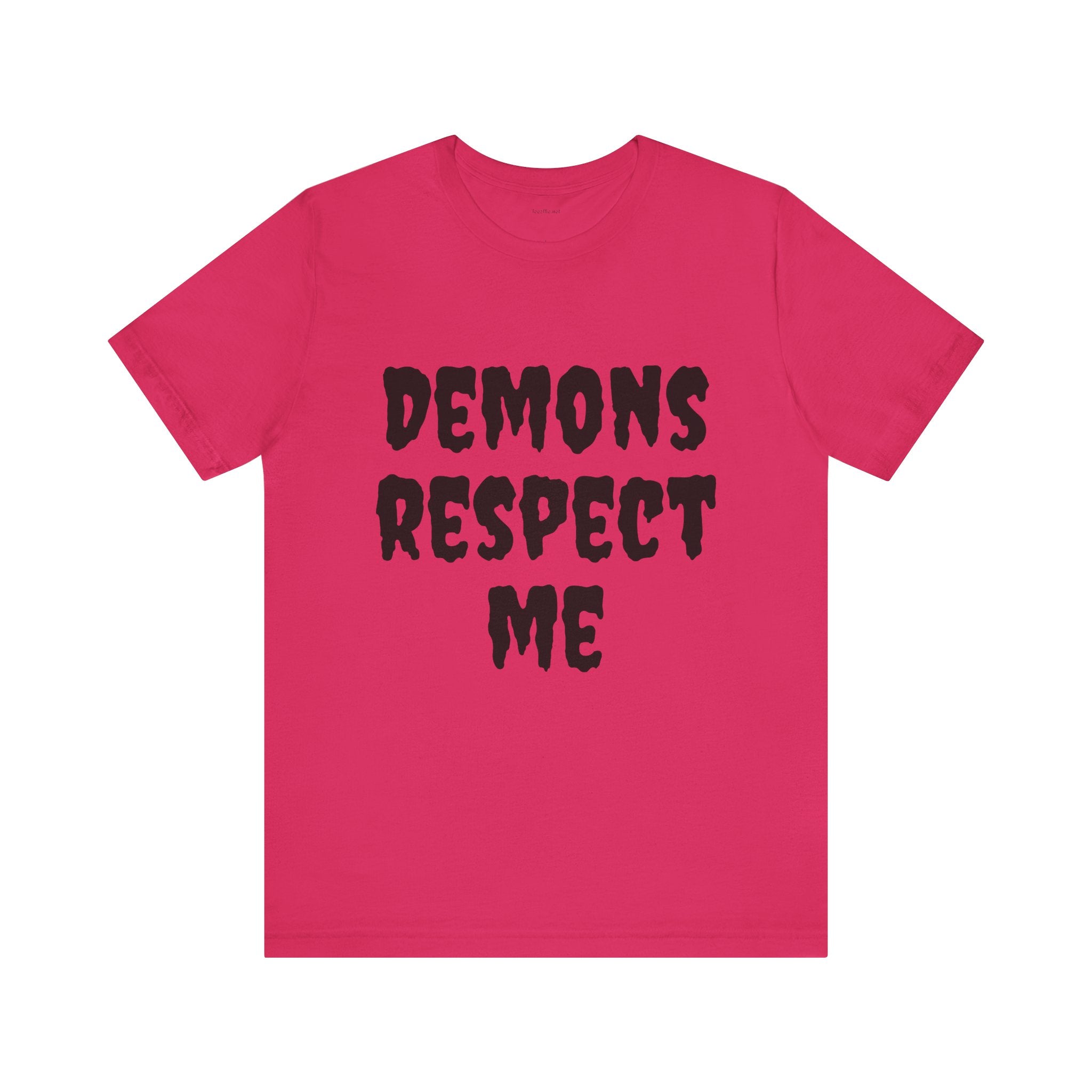 Demons Respect Me - Unisex Jersey Short Sleeve Tee