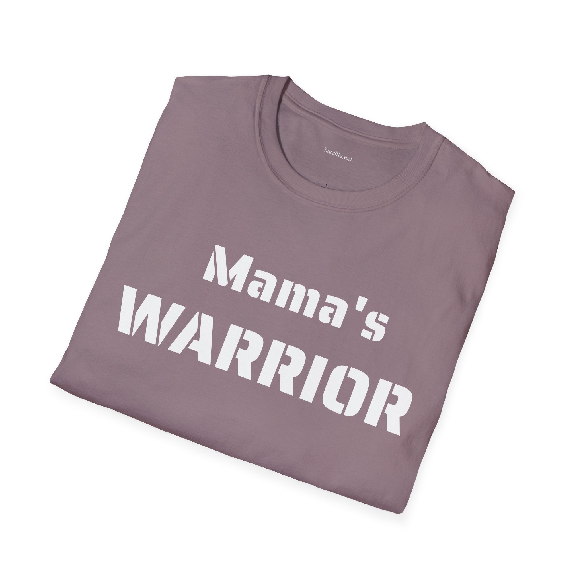 Mama's Warrior - Unisex Softstyle T-Shirt 100% Cotton Graphic