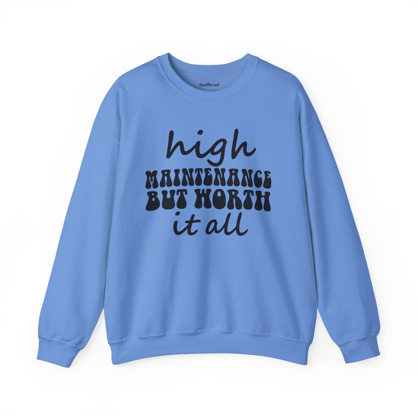 High Maintenance Worth It 01 Unisex Heavy Blend™ Crewneck Sweatshirt Graphic