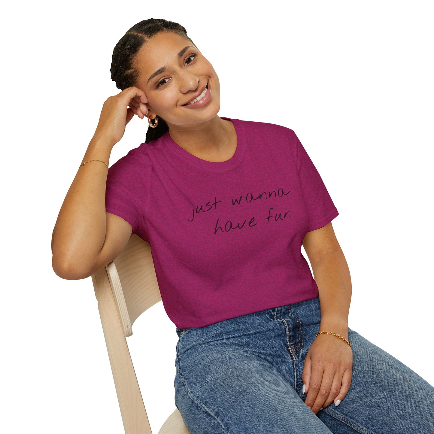 Just wanna have fun - Unisex Softstyle T-Shirt 100% Cotton Graphic