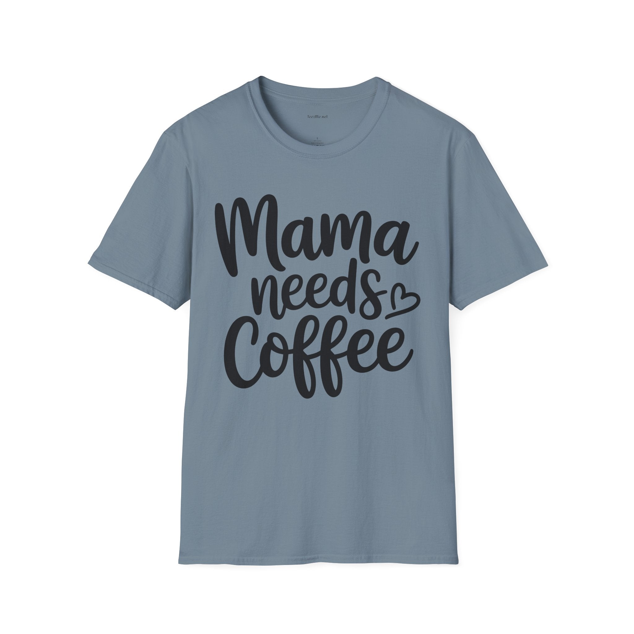 Mama Needs Coffee T-Shirt