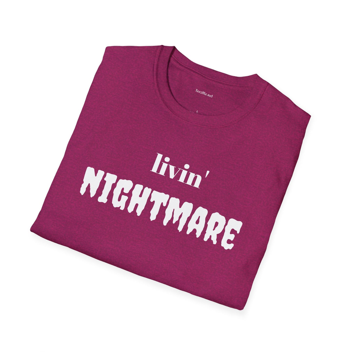 livin' NIGHTMARE - Unisex Softstyle T-Shirt 100% Cotton Graphic