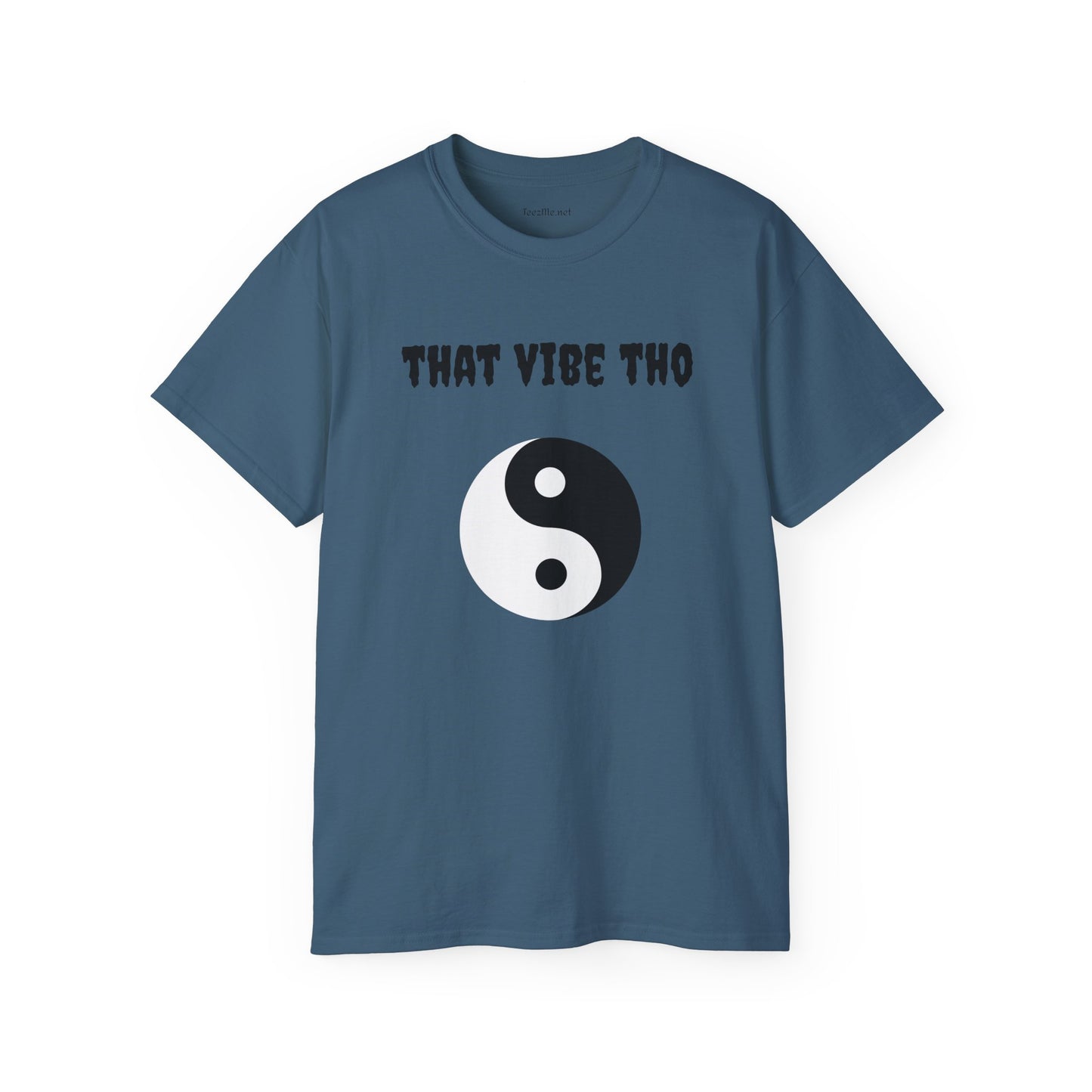 That vibe tho - Unisex Ultra Cotton Tee 100% Cotton Graphic