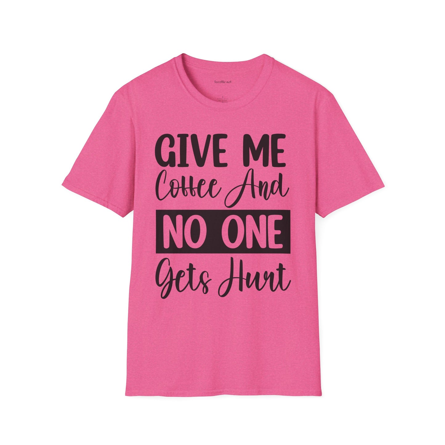 Give Me Coffee Unisex Soft Style T-Shirt 100% Cotton Graphic