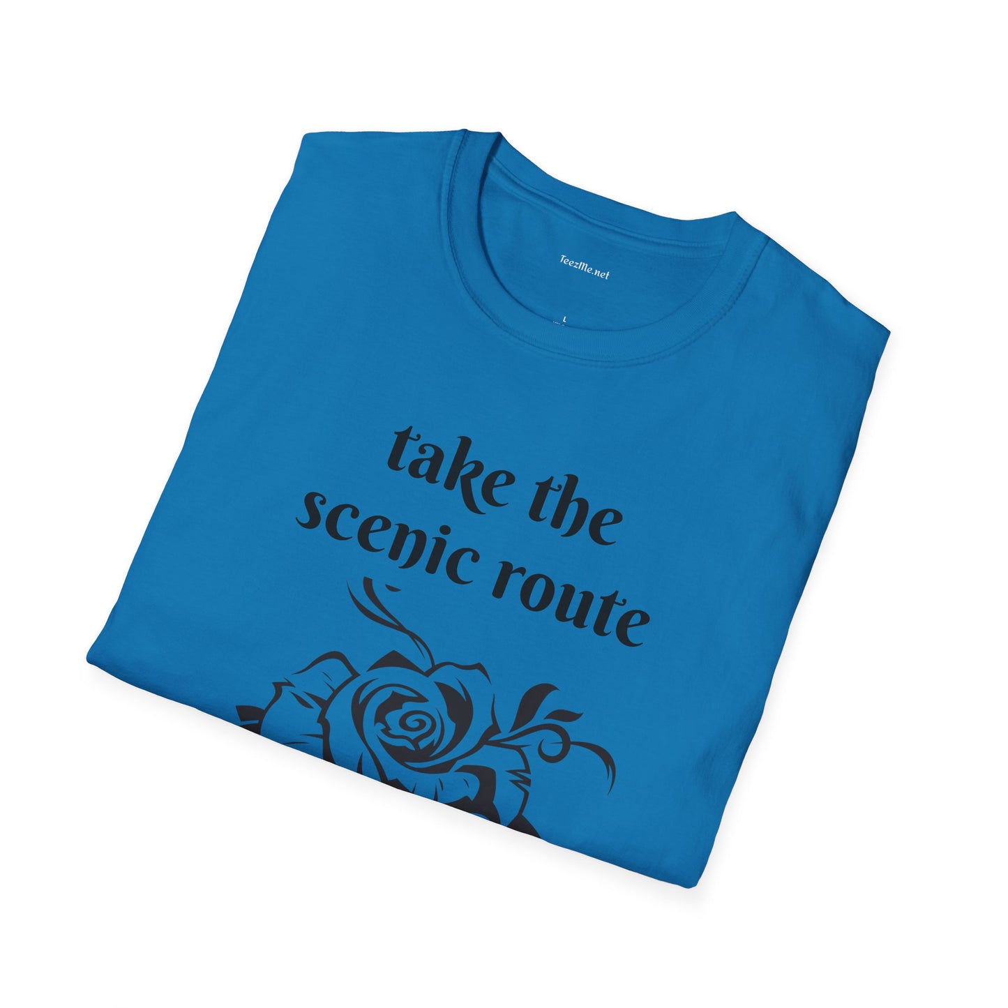 Take the scenic route- Unisex Softstyle T-Shirt 100% Cotton Graphic