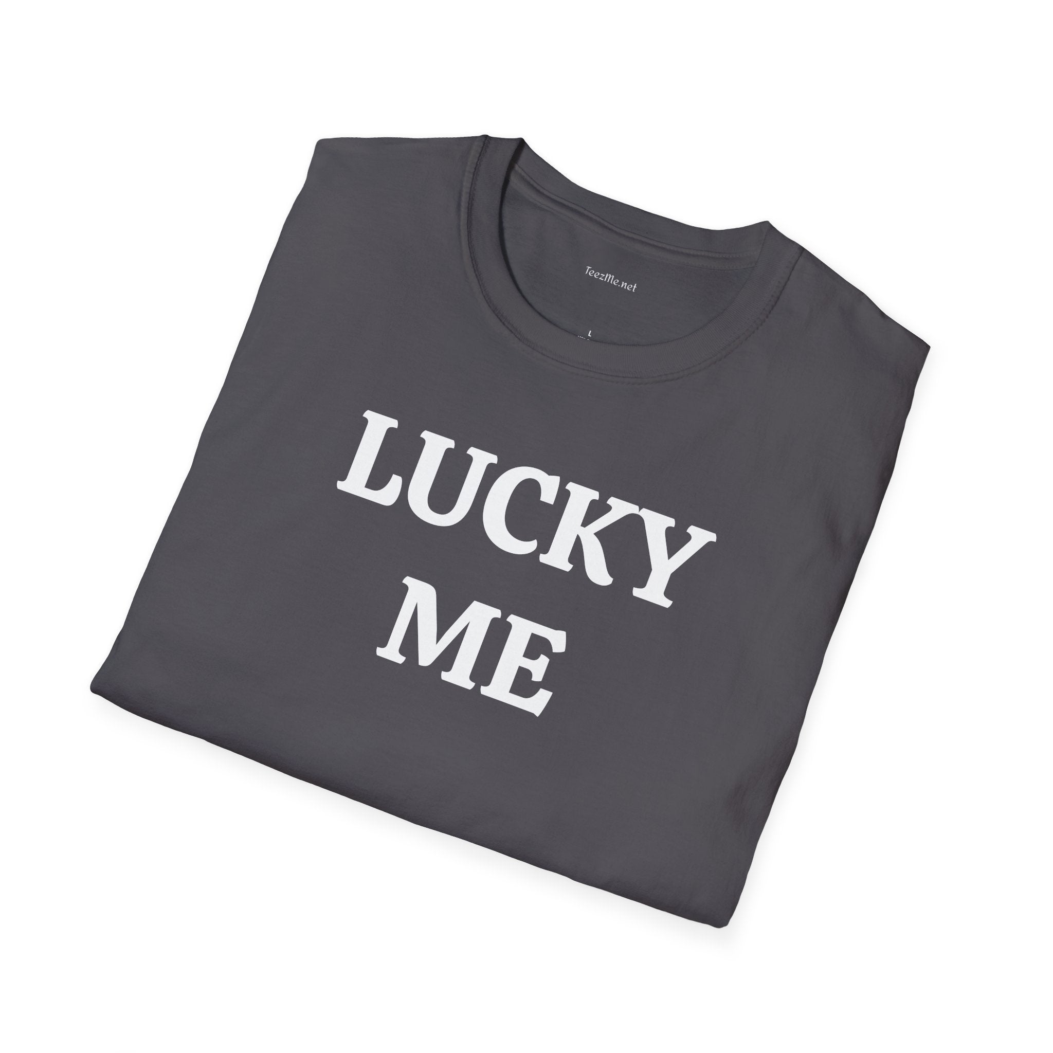 LUCKY ME - Unisex Softstyle T-Shirt 100% Cotton Graphic