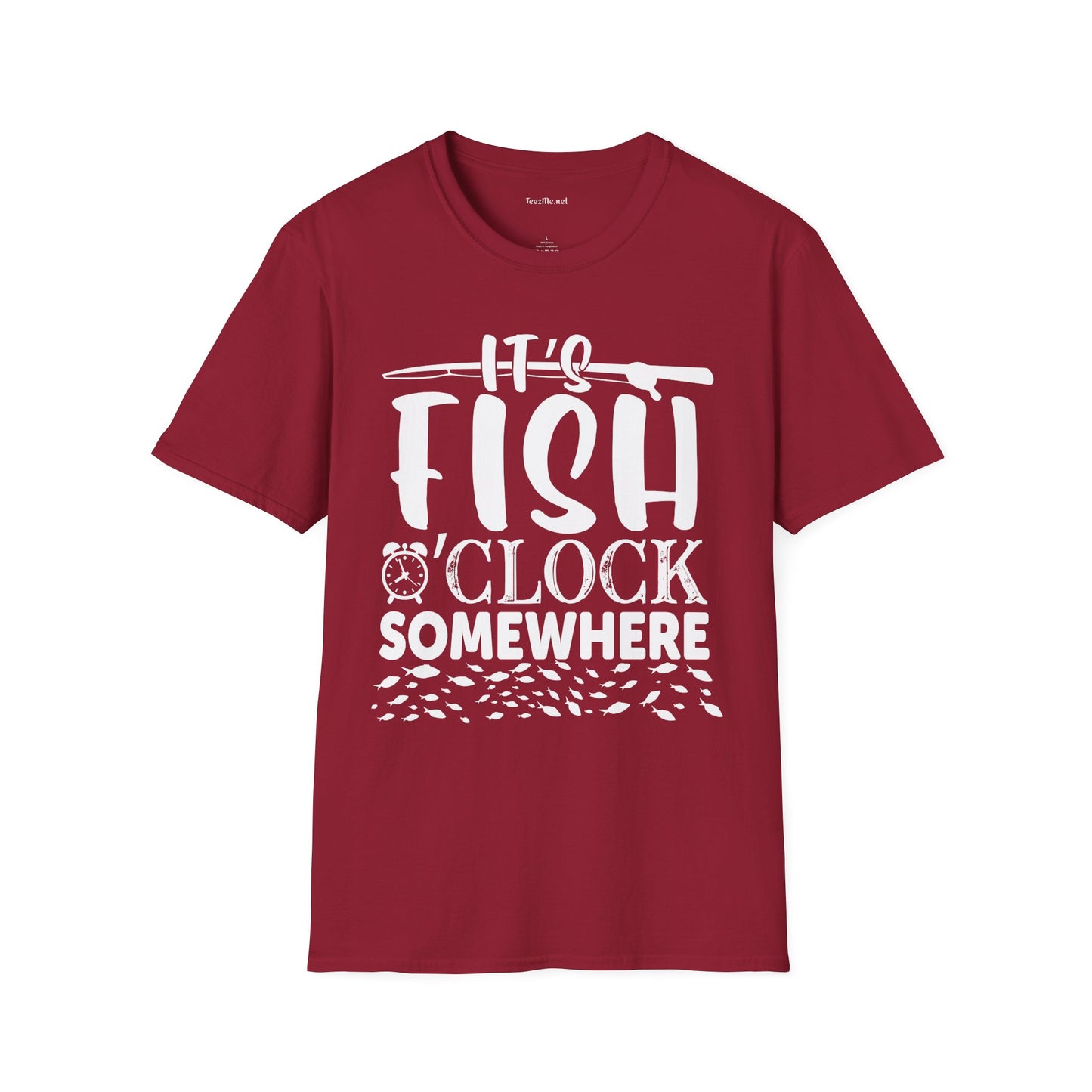 It's Fish O'clock Somewhere Unisex Soft Style T-Shirt 100% Cotton Graphic
