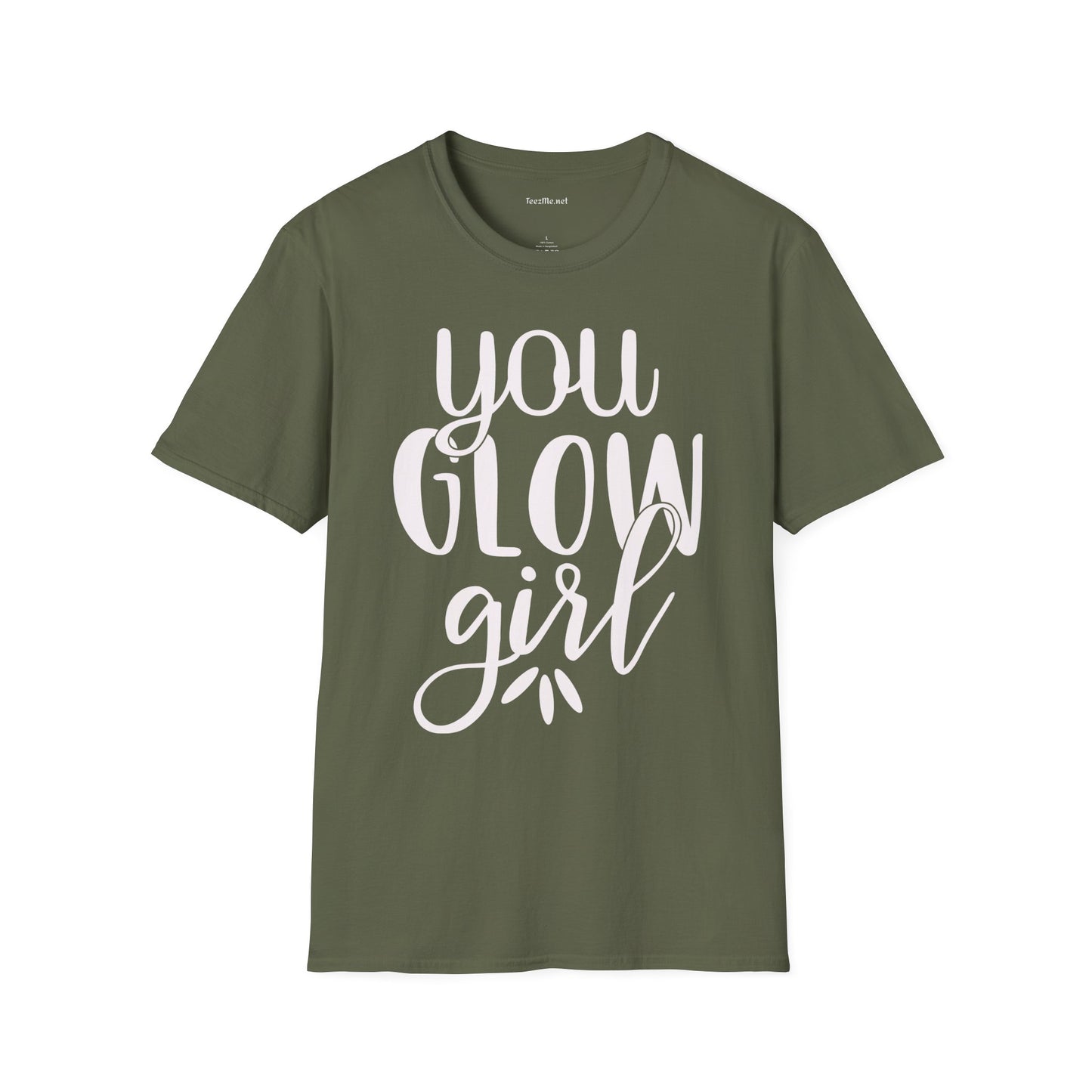 You Glow Girl Unisex Soft Style T-Shirt 100% Cotton Graphic