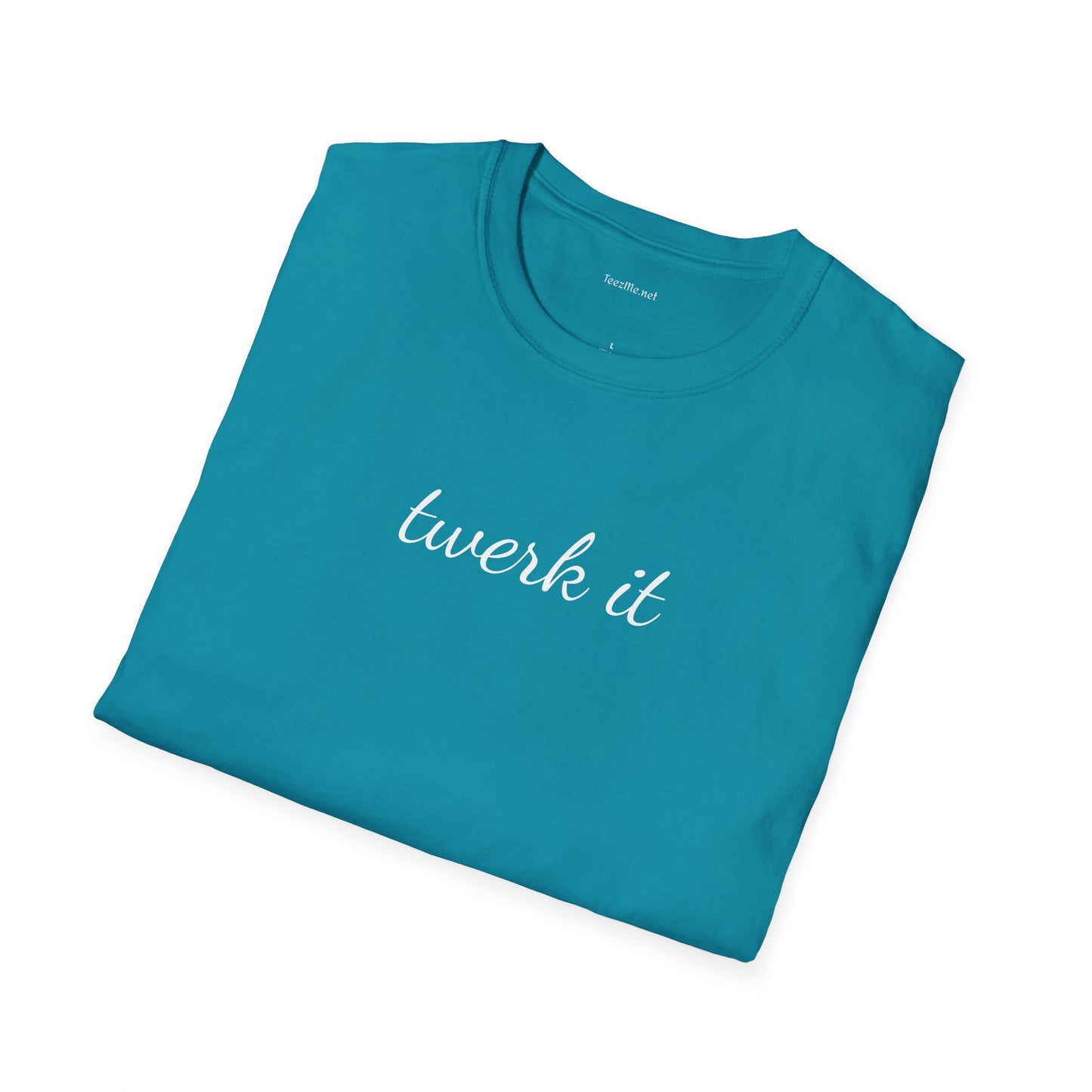 Twerk it - Unisex Softstyle T-Shirt 100% Cotton Graphic