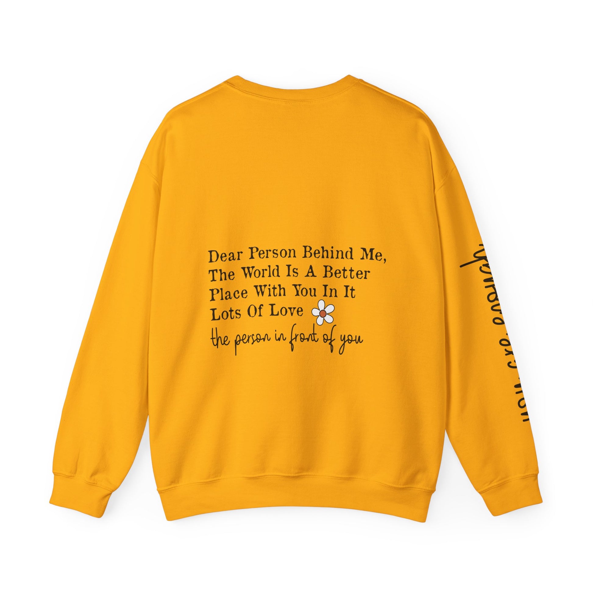 Dear Person Behind Me Unisex Heavy Blend™ Crewneck Sweatshirt Inspirational