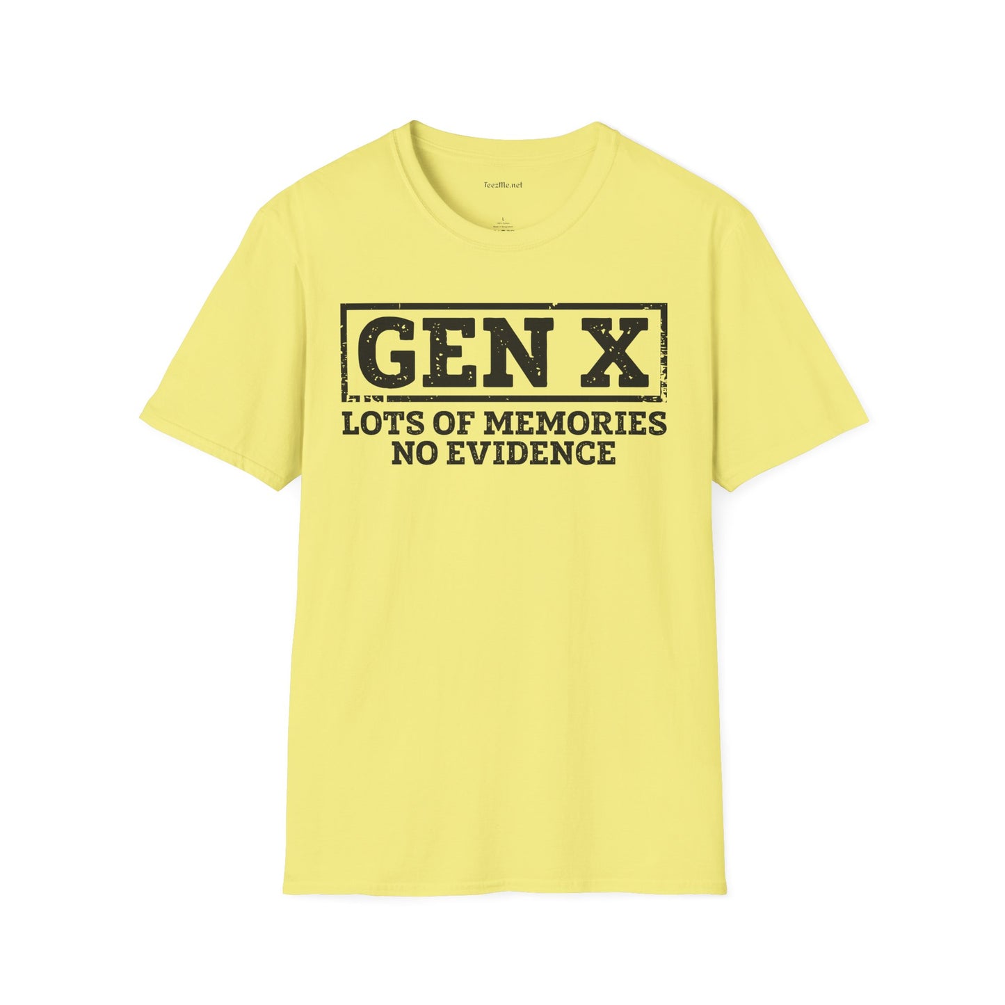 GEN X (No Evidence) Unisex Soft Style T-Shirt 100% Cotton Graphic