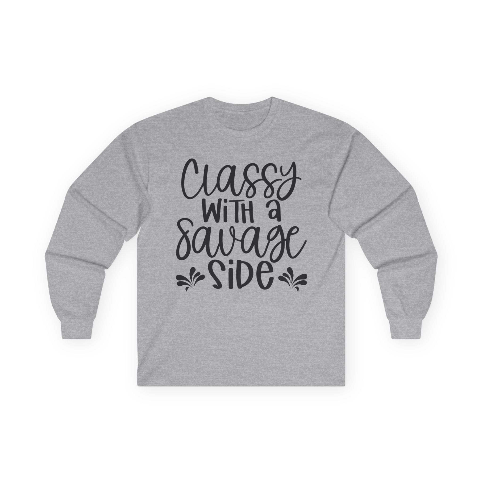 Classy with a Savage Side Unisex Ultra Cotton Long Sleeve Tee