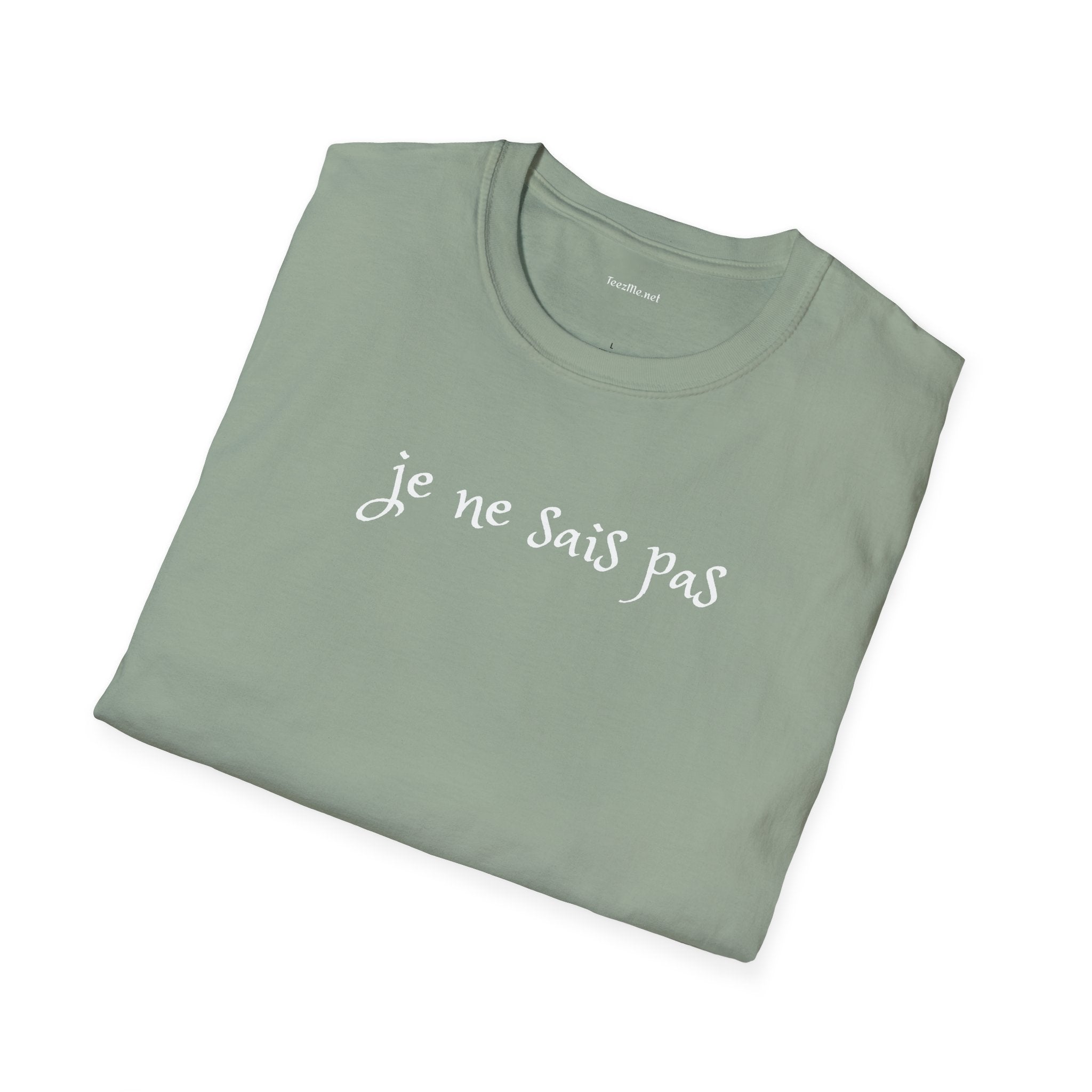 Je ne sais pas - Unisex Softstyle T-Shirt 100% Cotton Graphic