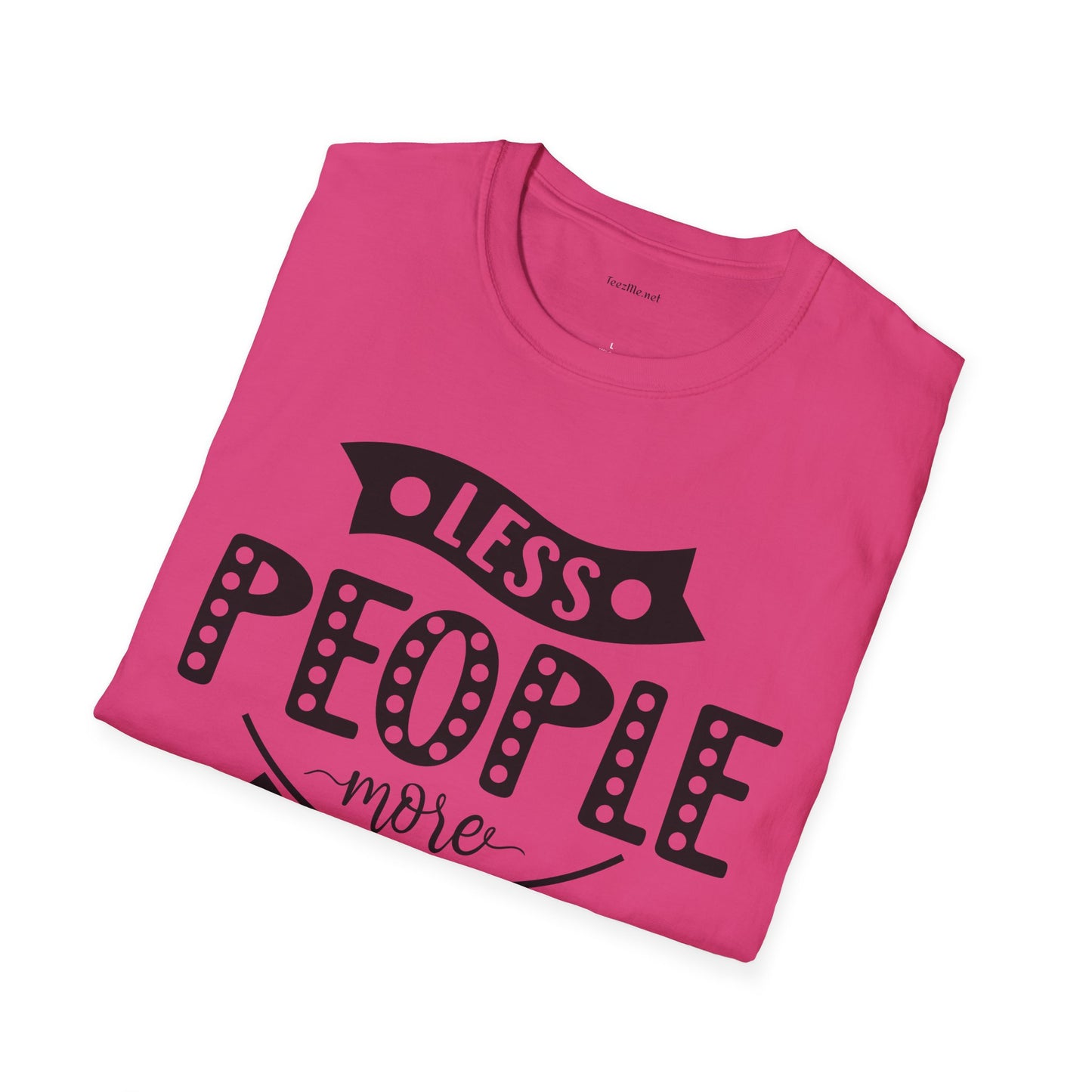 Less people more dogs - Unisex Softstyle T-Shirt 100% Cotton Graphic