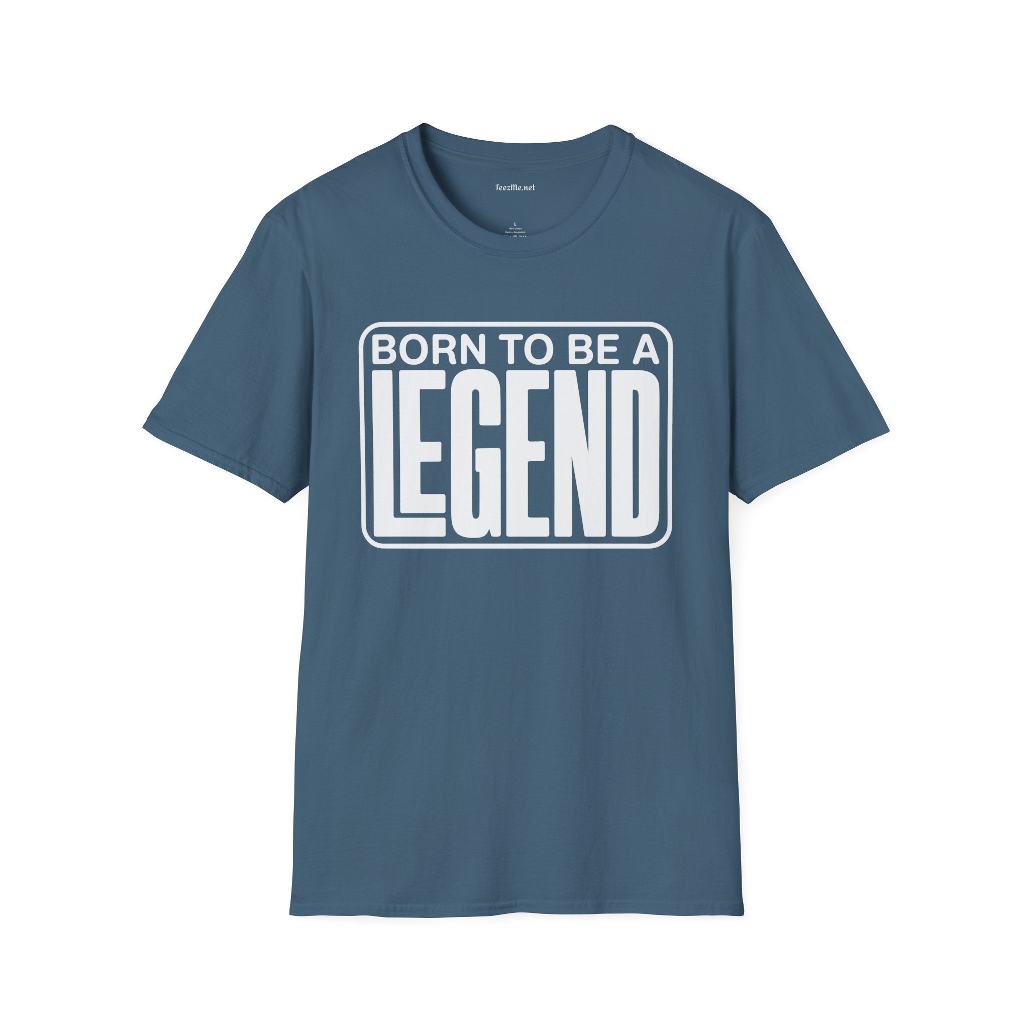 Be A Legend Unisex SoftStyle T-Shirt 100% Cotton Graphic
