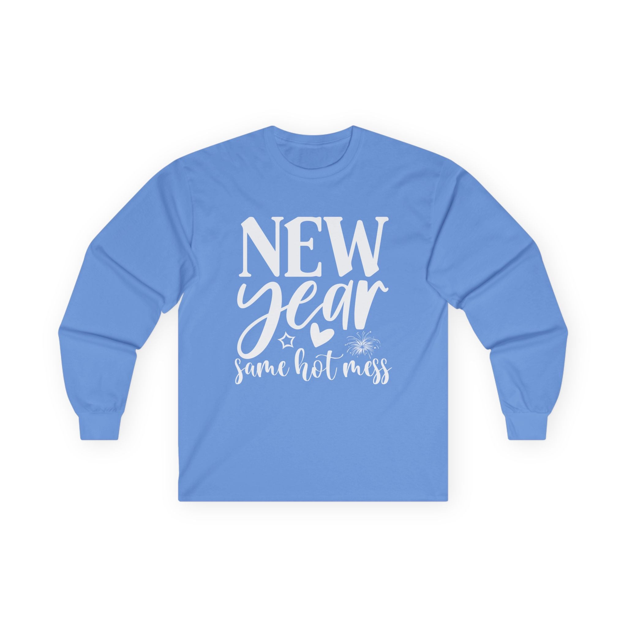 New Year Same Hot Mess Unisex Ultra Cotton Long Sleeve Tee