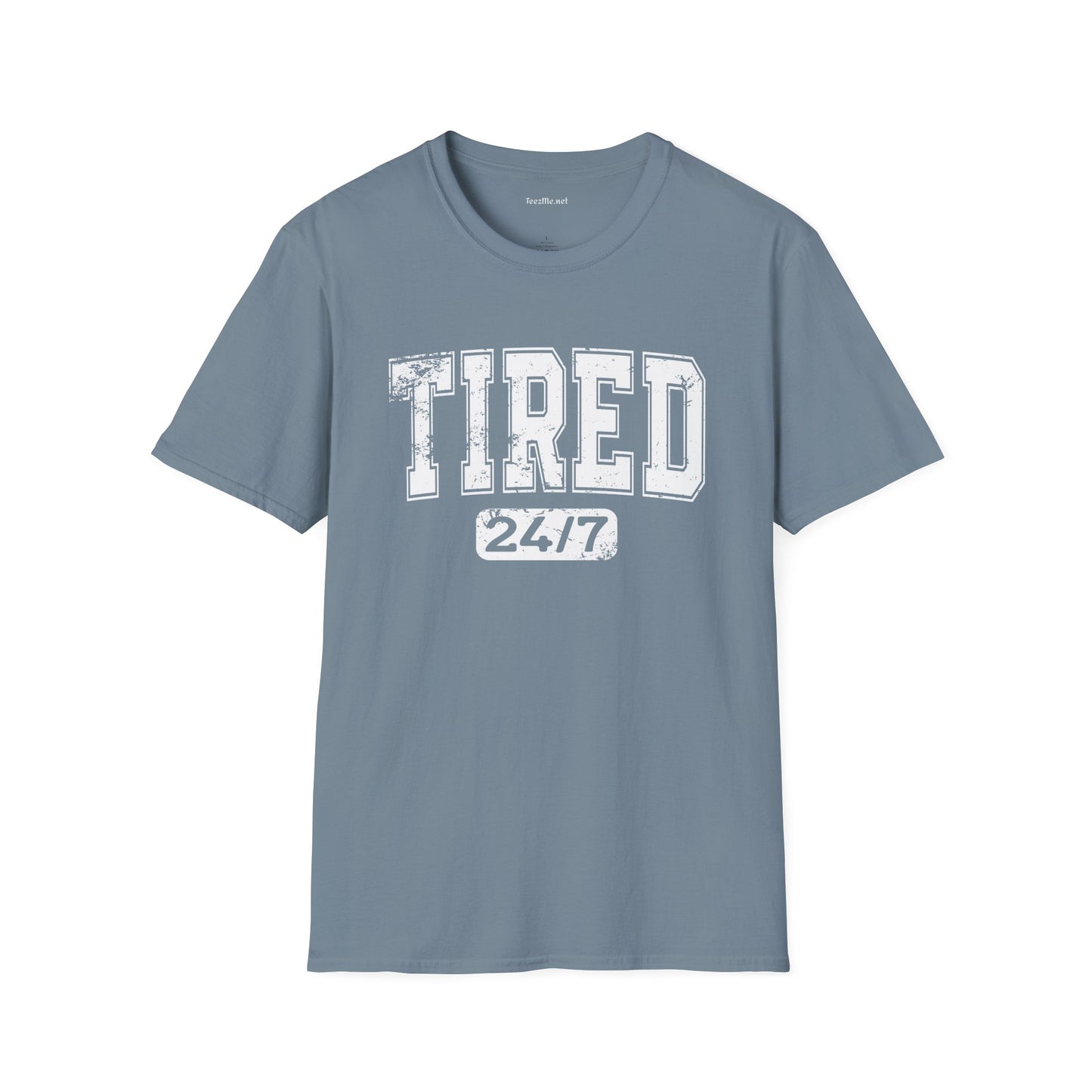 Tired 24/7 01 Unisex Softstyle T-Shirt 100% Cotton