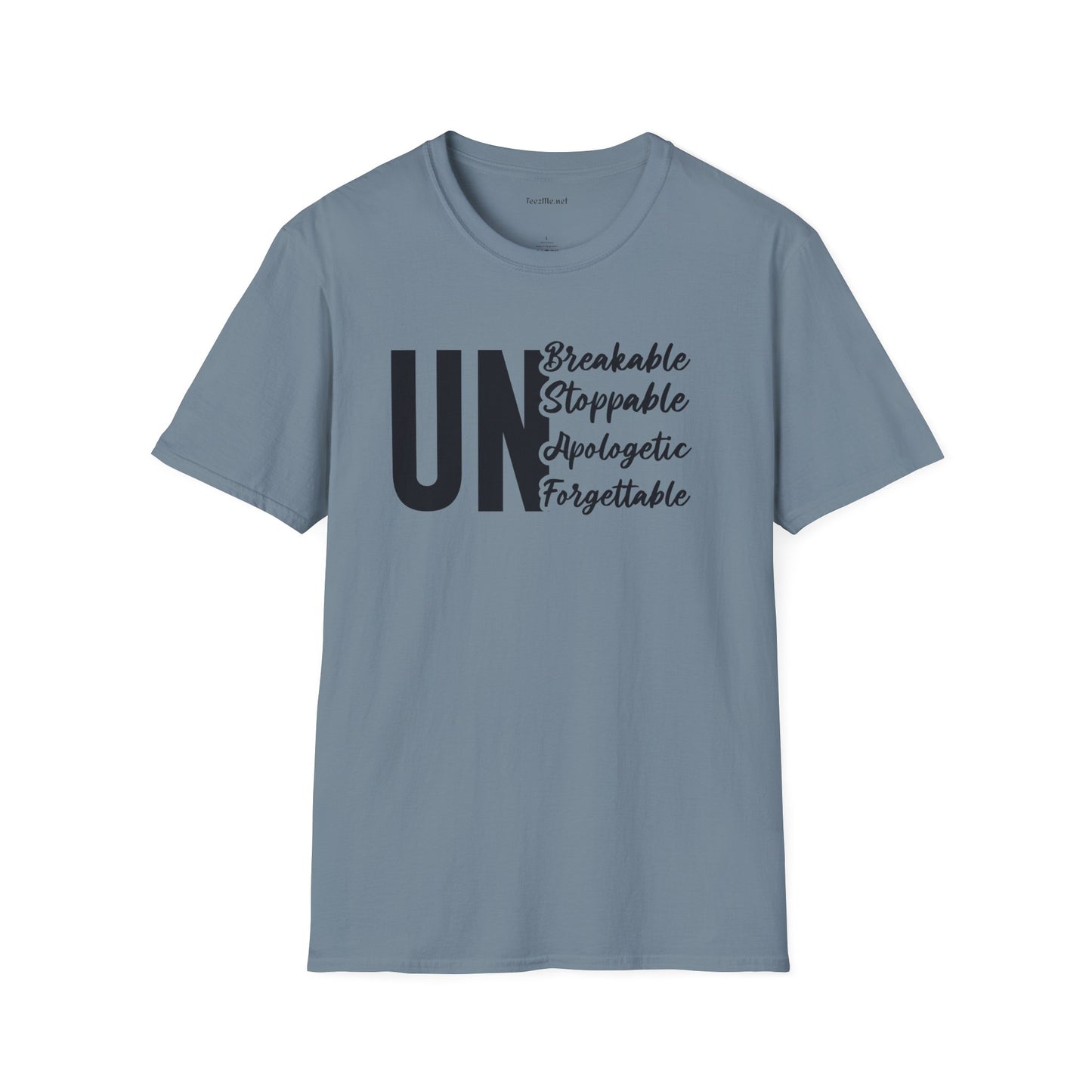 UnBreakable UnStoppable Unisex Soft Style T-Shirt 100% Cotton Graphic