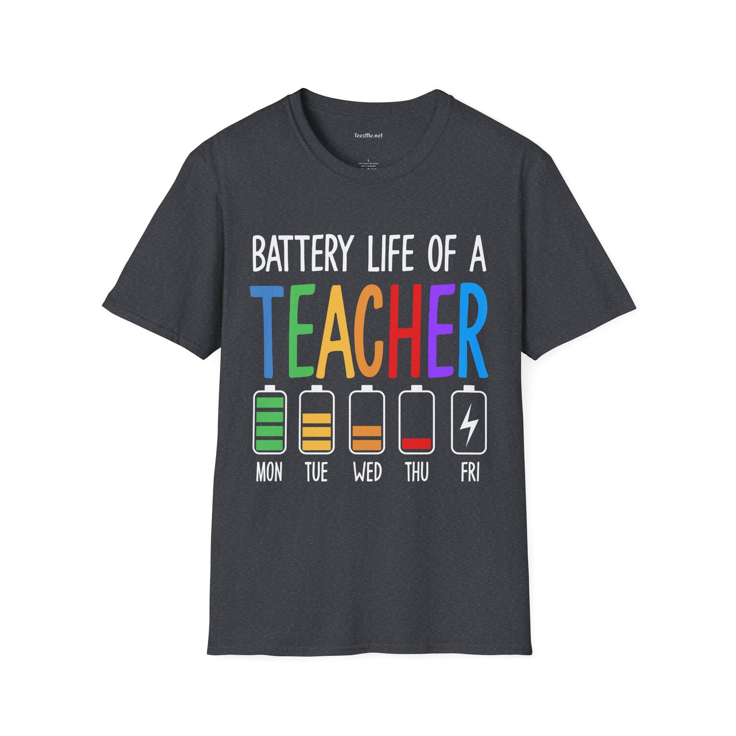 Battery Life of a Teacher Unisex Soft Style T-Shirt 100% Cotton Graphic
