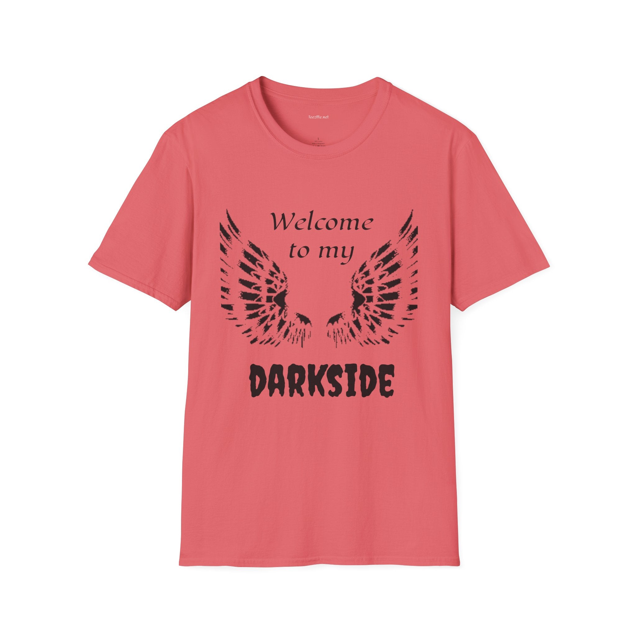 Welcome to my DARKSIDE - Unisex Softstyle T-Shirt 100% Cotton Graphic