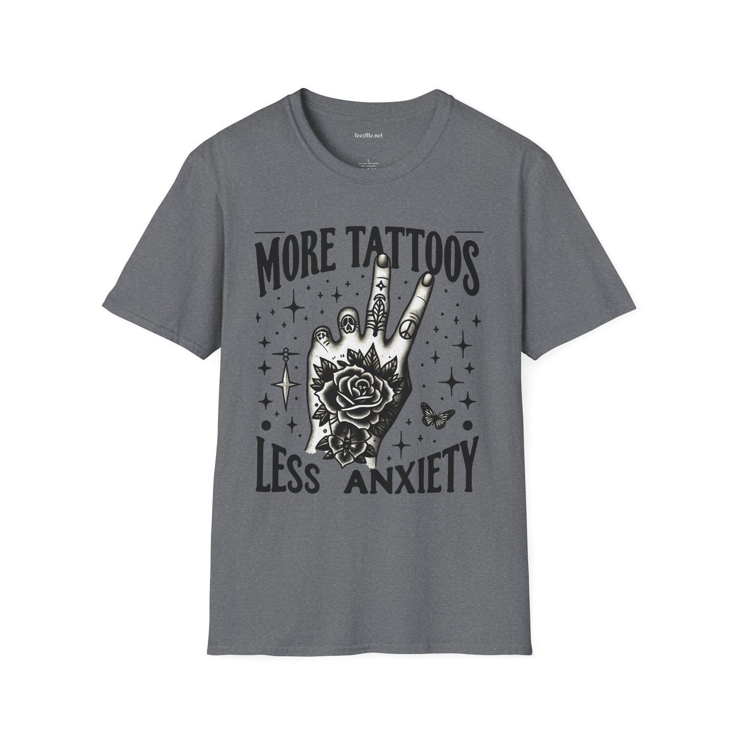 More Tattoos Less Anxiety Unisex Soft Style T-Shirt 100% Cotton Graphic