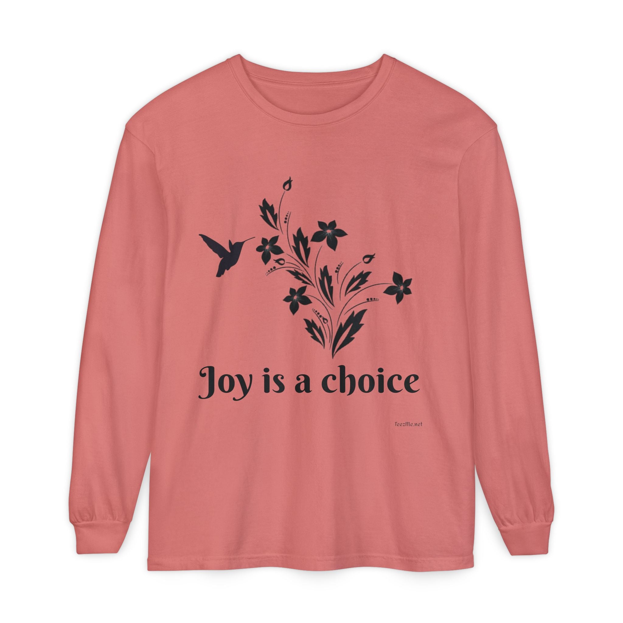 Joy is a choice - Unisex Garment-dyed Long Sleeve T-Shirt