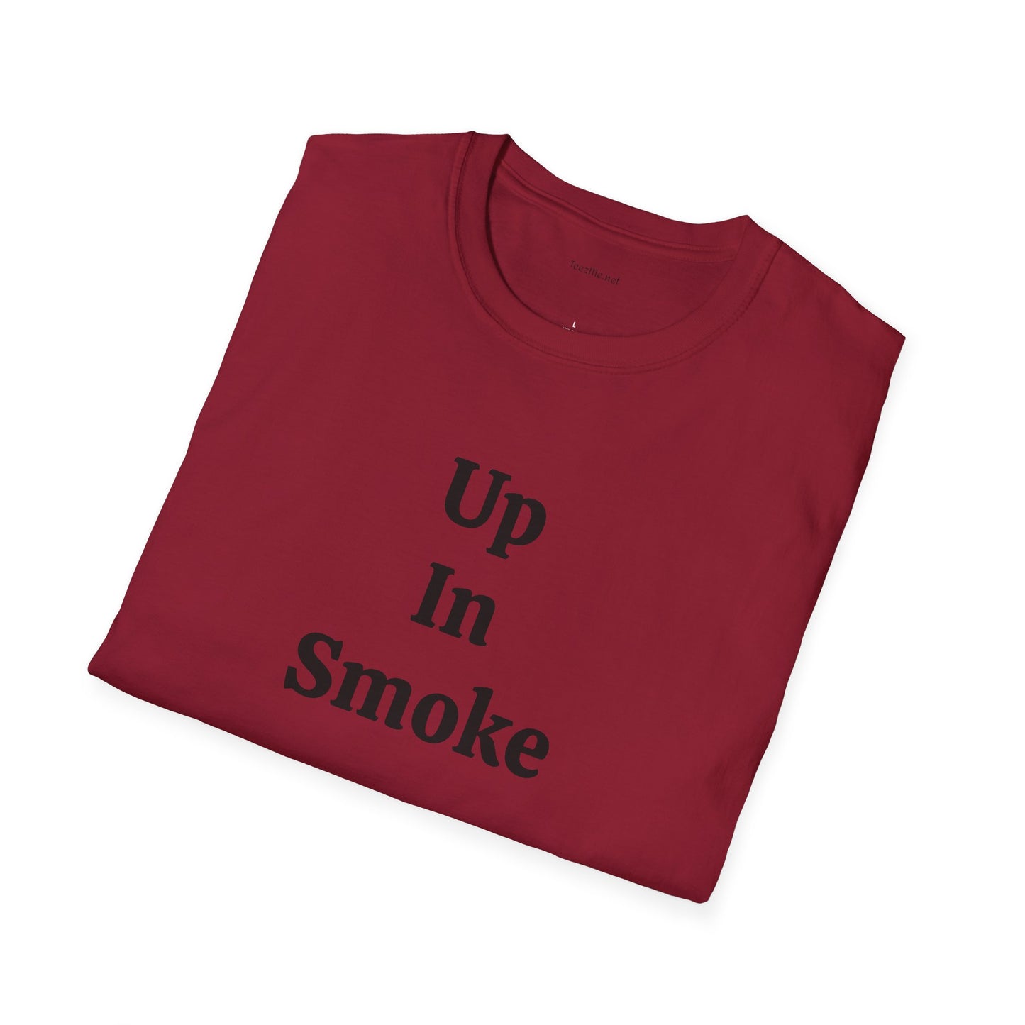 Up in Smoke - Unisex Softstyle T-Shirt 100% Cotton Graphic