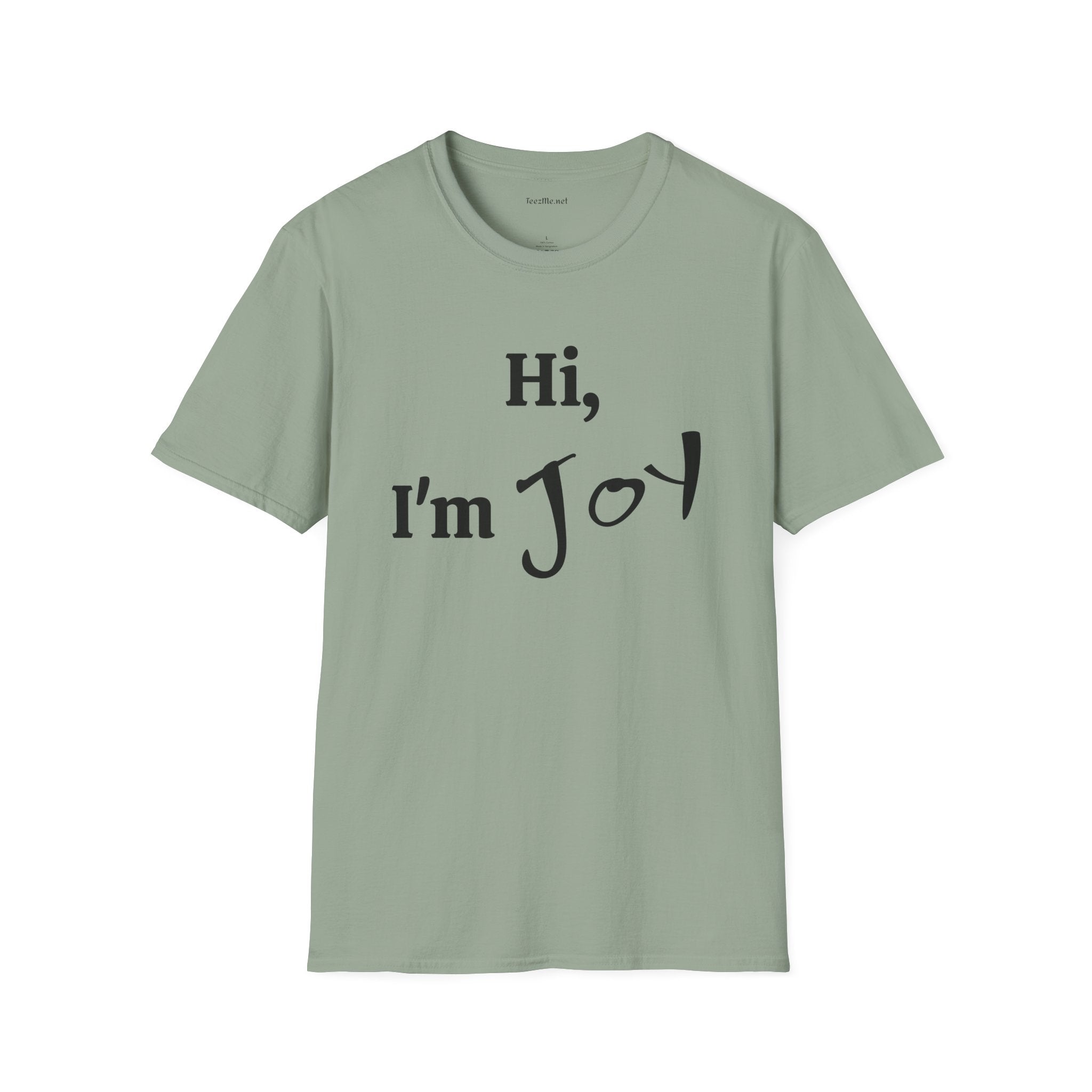 Hi, I'm Joy - Unisex Softstyle T-Shirt 100% Cotton Graphic
