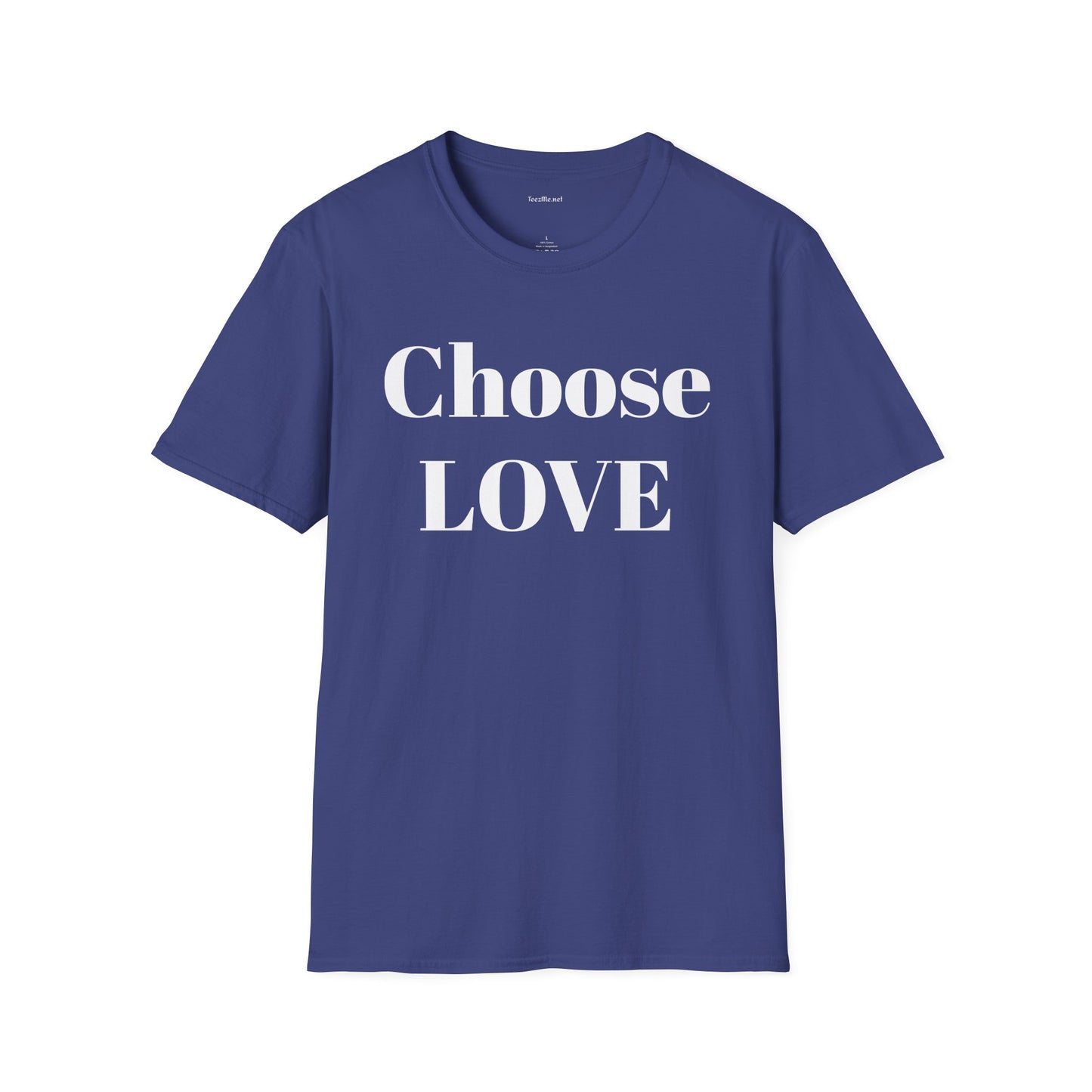Choose Love - Unisex Softstyle T-Shirt 100% Cotton Graphic