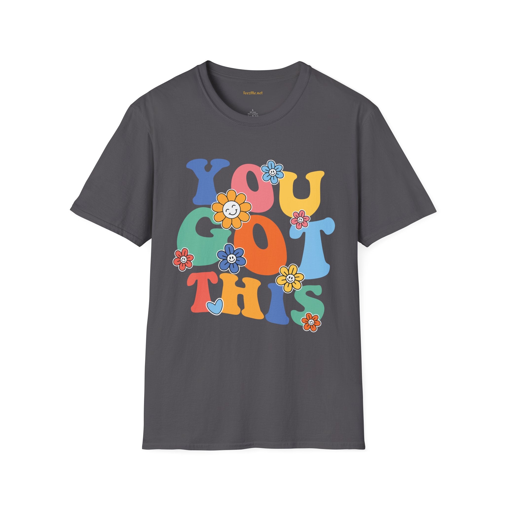 YOU GOT THIS Unisex Softstyle T-Shirt 100% Cotton Graphic