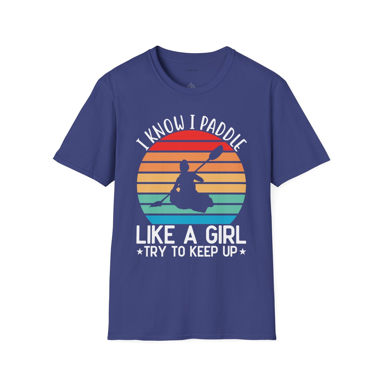 Paddle Like a Girl  - Unisex Softstyle T-Shirt 100% Cotton Graphic