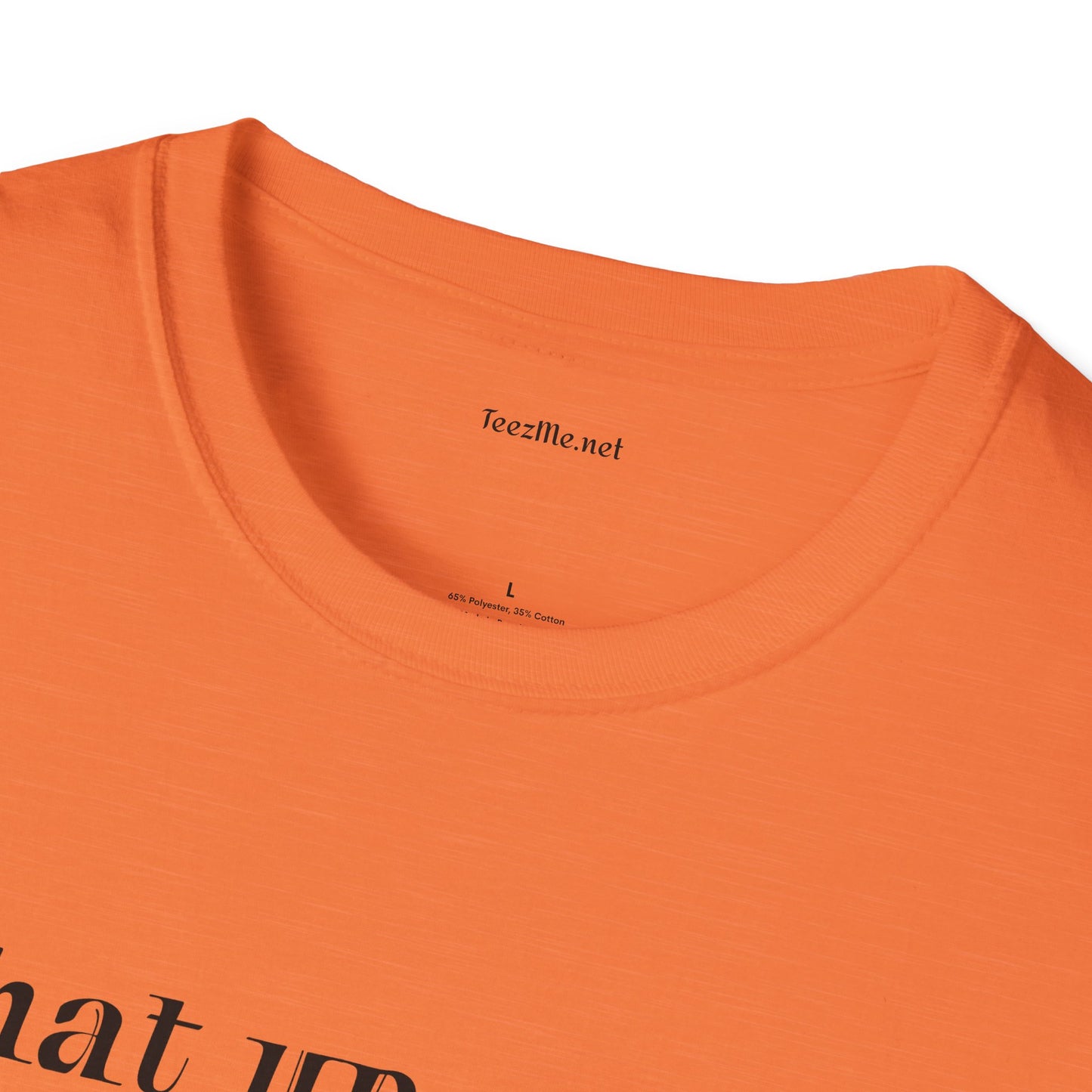 What up, ghouls - Unisex Softstyle T-Shirt 100% Cotton Graphic