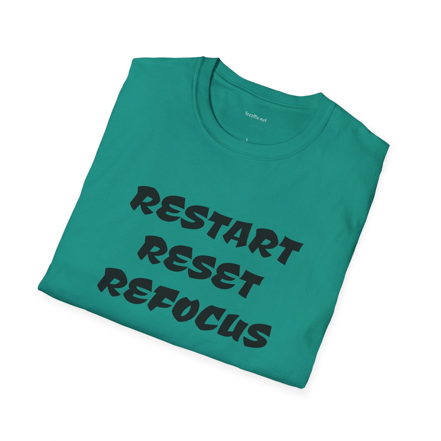 RESTART RESET REFOCUS - Unisex Softstyle T-Shirt 100% Cotton Graphic