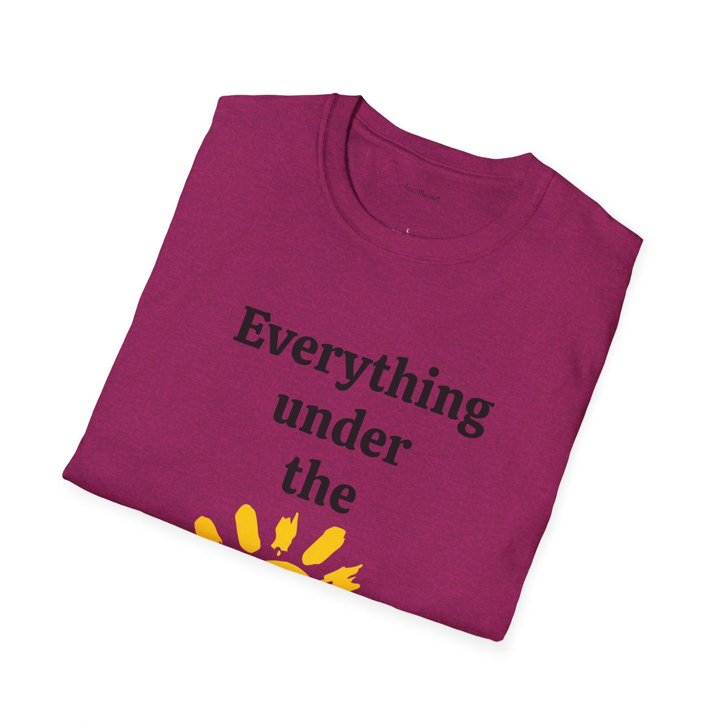 Everything under the sun - Unisex Softstyle T-Shirt 100% Cotton Graphic