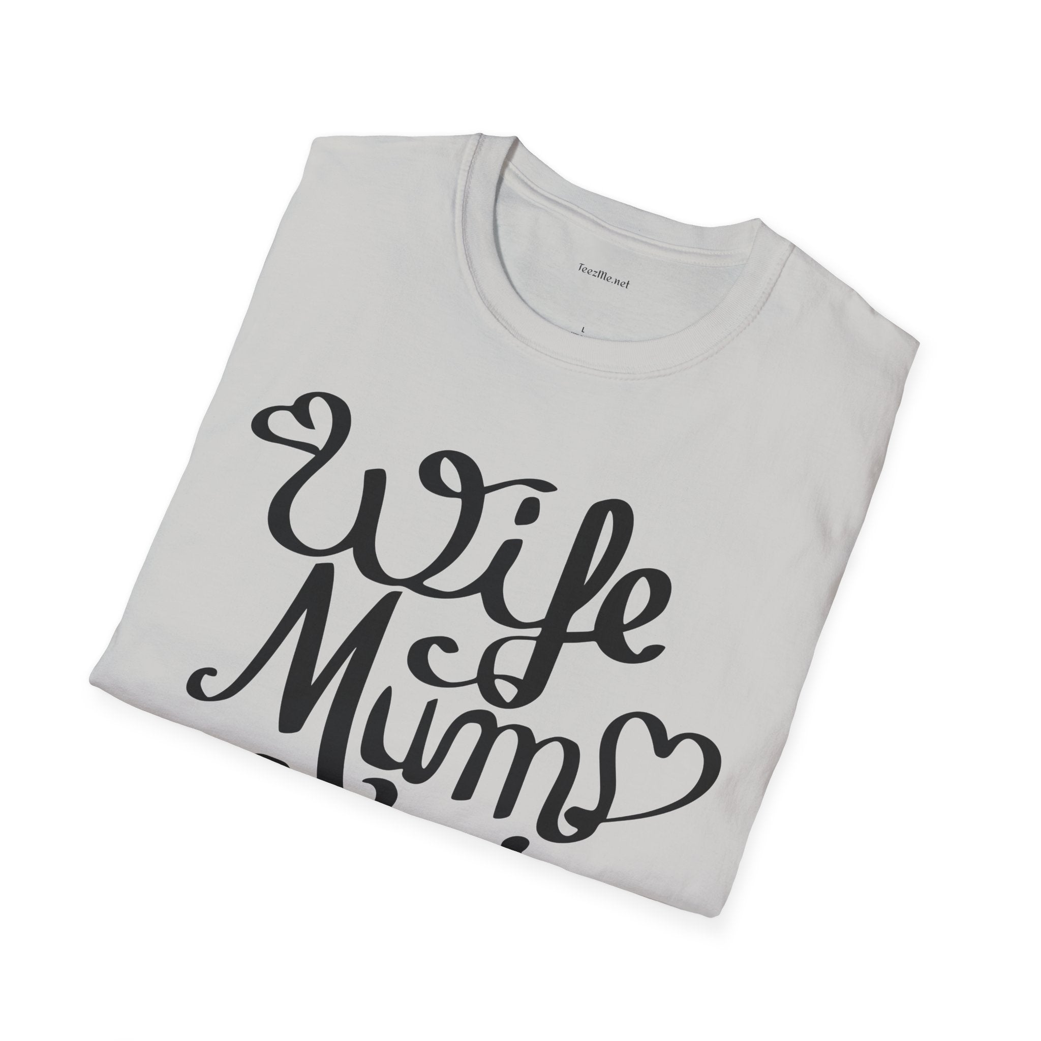Wife Mum Boss - Unisex Softstyle T-Shirt 100% Cotton Graphic