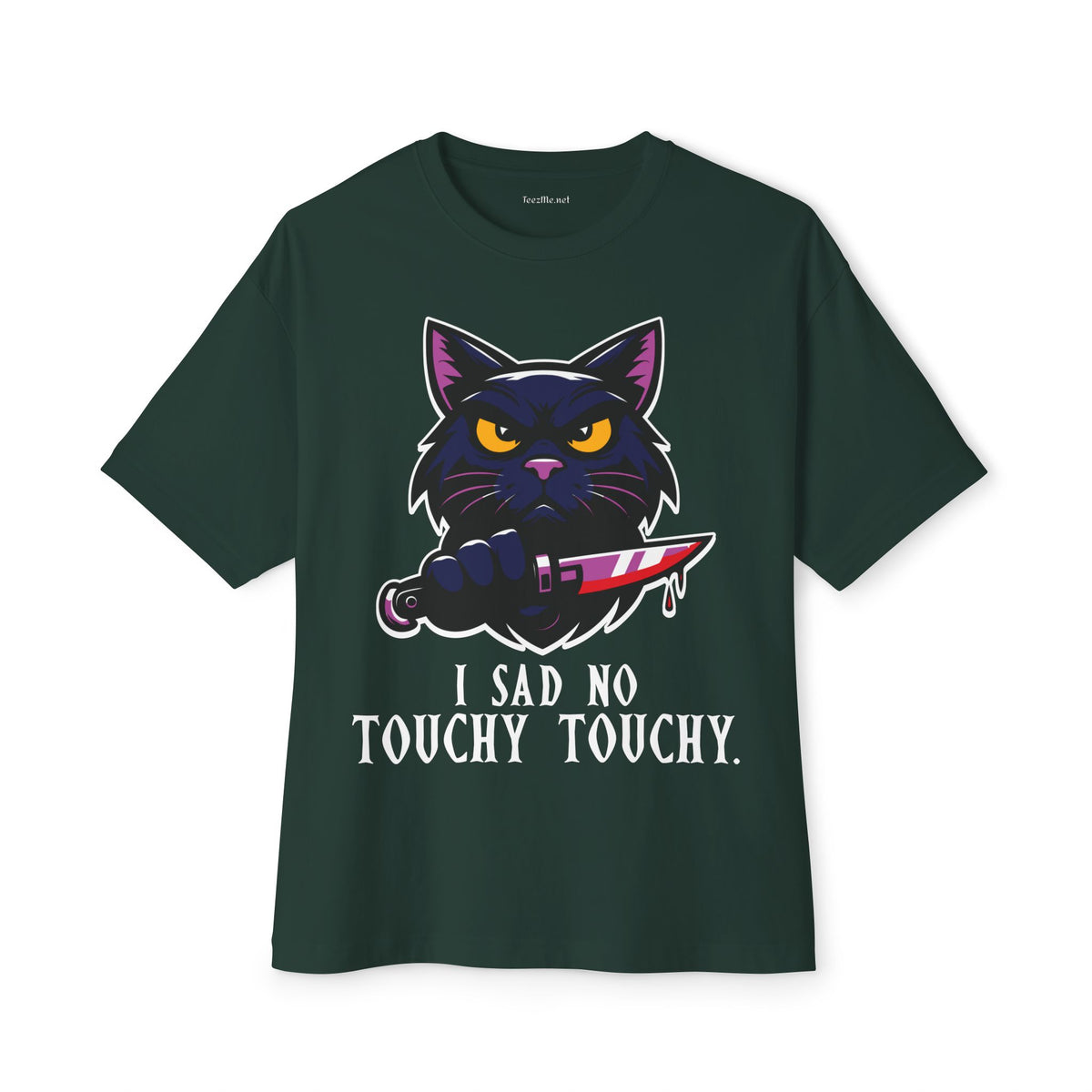 I Said No Touchy Touchy Cat Tee