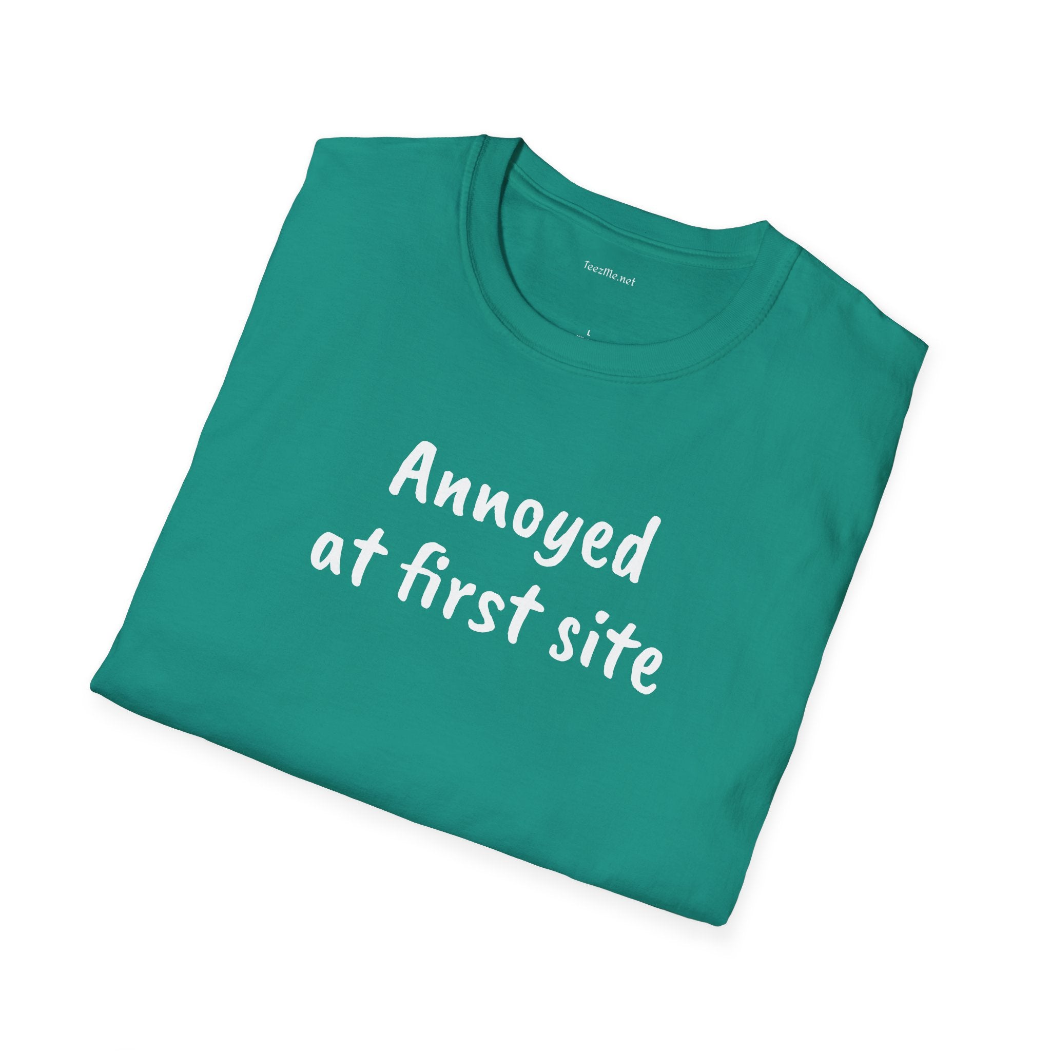 Annoyed at first site - Unisex Softstyle T-Shirt 100% Cotton Graphic