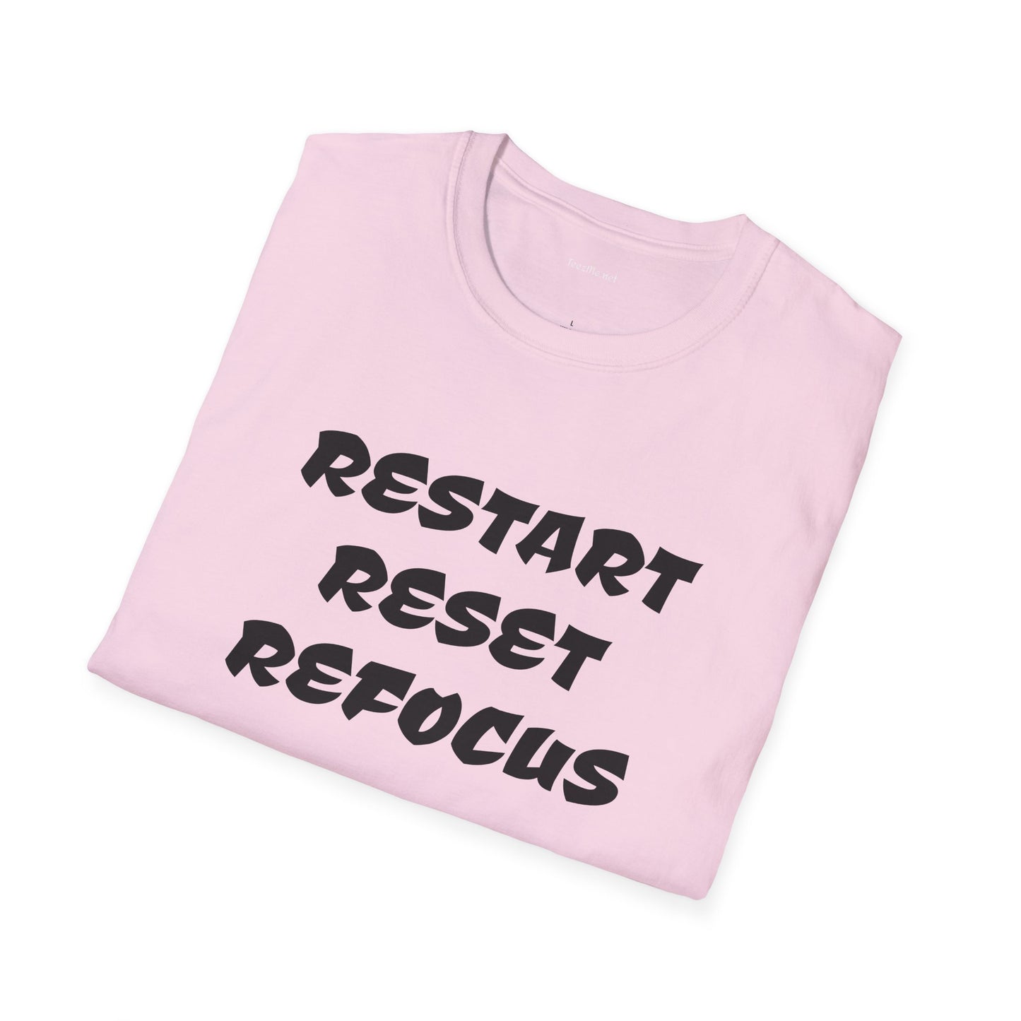 RESTART RESET REFOCUS - Unisex Softstyle T-Shirt 100% Cotton Graphic