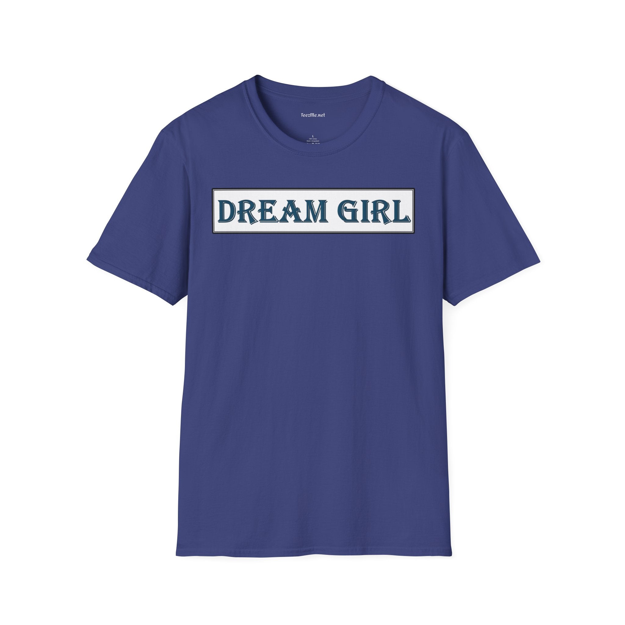 Dream Girl - Unisex Softstyle T-Shirt 100% Cotton Graphic