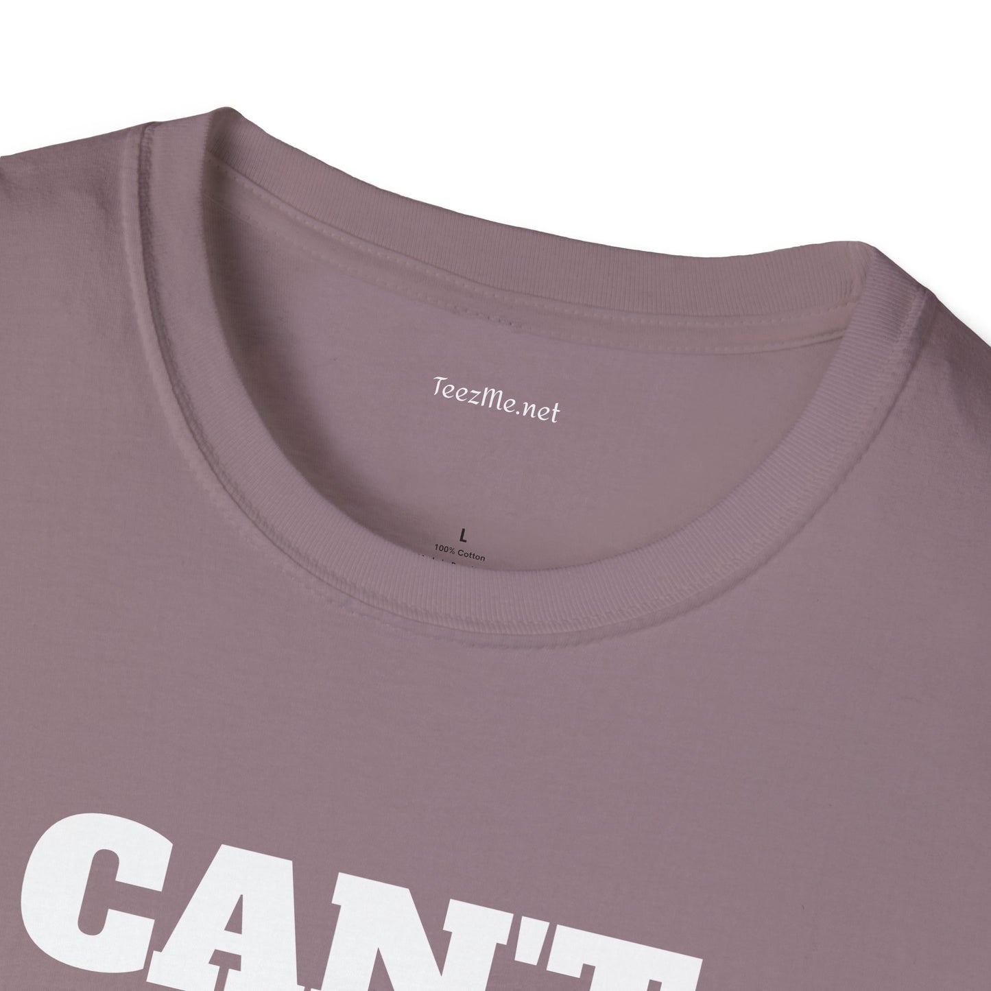 CAN'T GET ENOUGH - Unisex Softstyle T-Shirt 100% Cotton Graphic