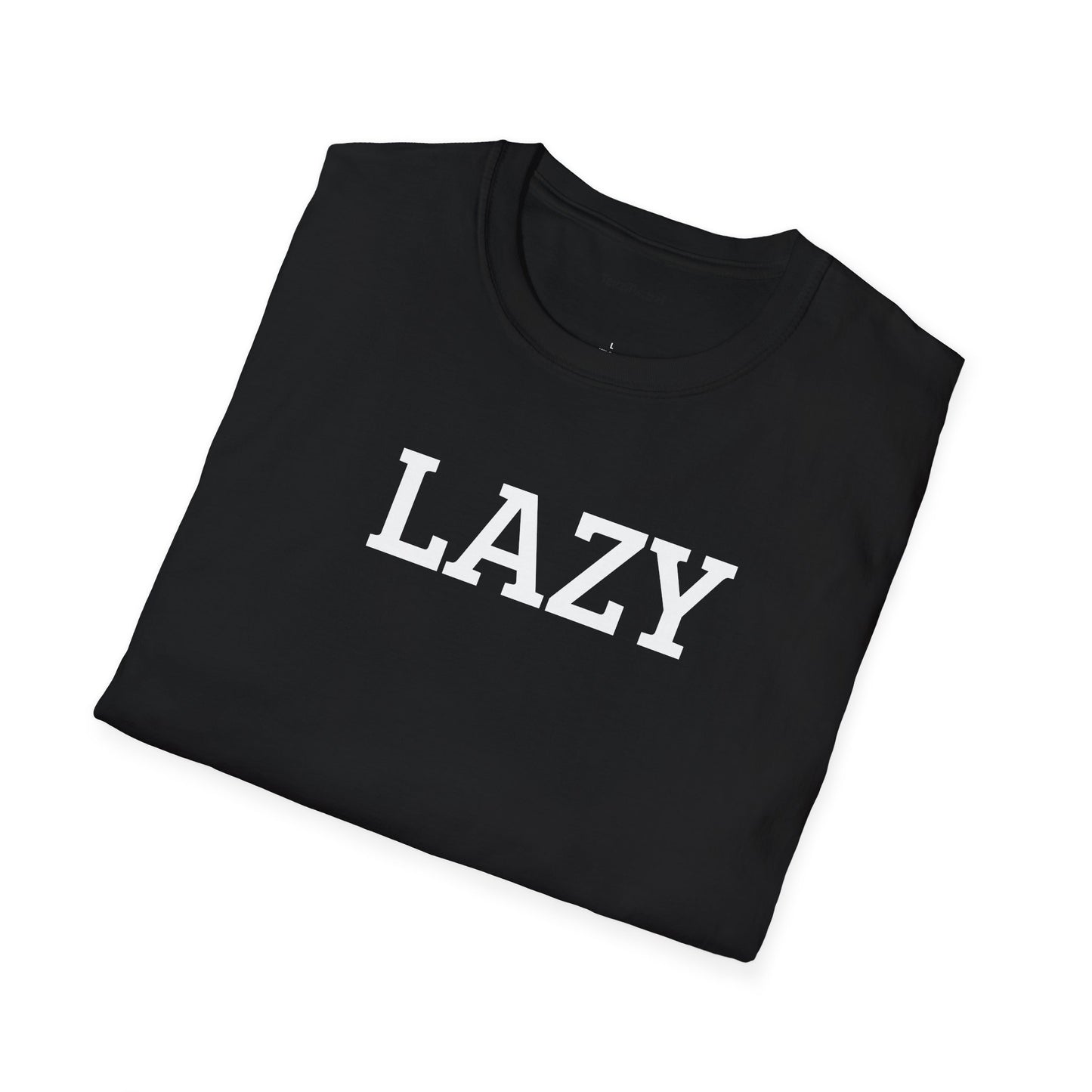 LAZY - Unisex Softstyle T-Shirt 100% Cotton Graphic